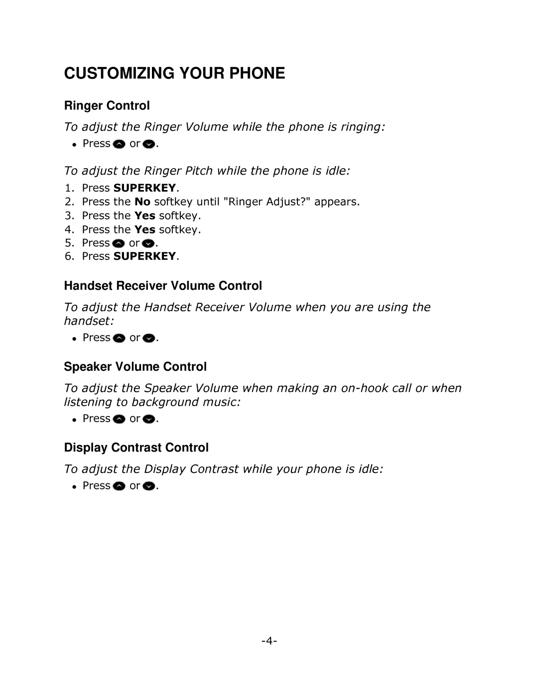 Mitel 5220 manual Customizing Your Phone, Ringer Control, Handset Receiver Volume Control, Speaker Volume Control 