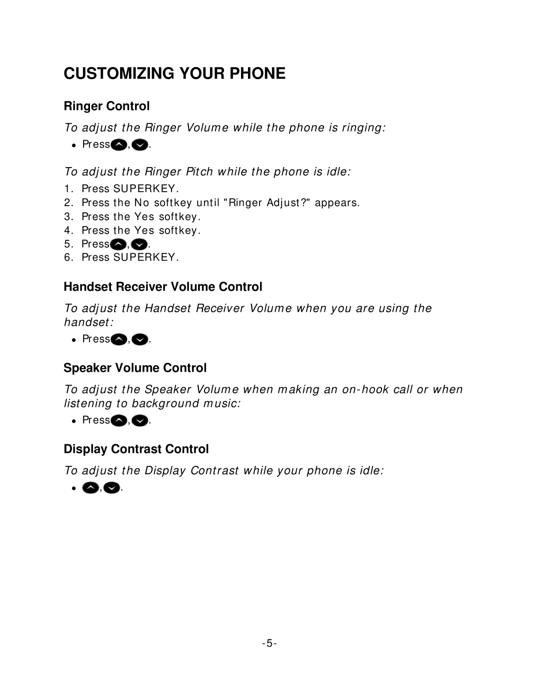 Mitel 5220 manual Customizing Your Phone, Ringer Control, Handset Receiver Volume Control, Speaker Volume Control 