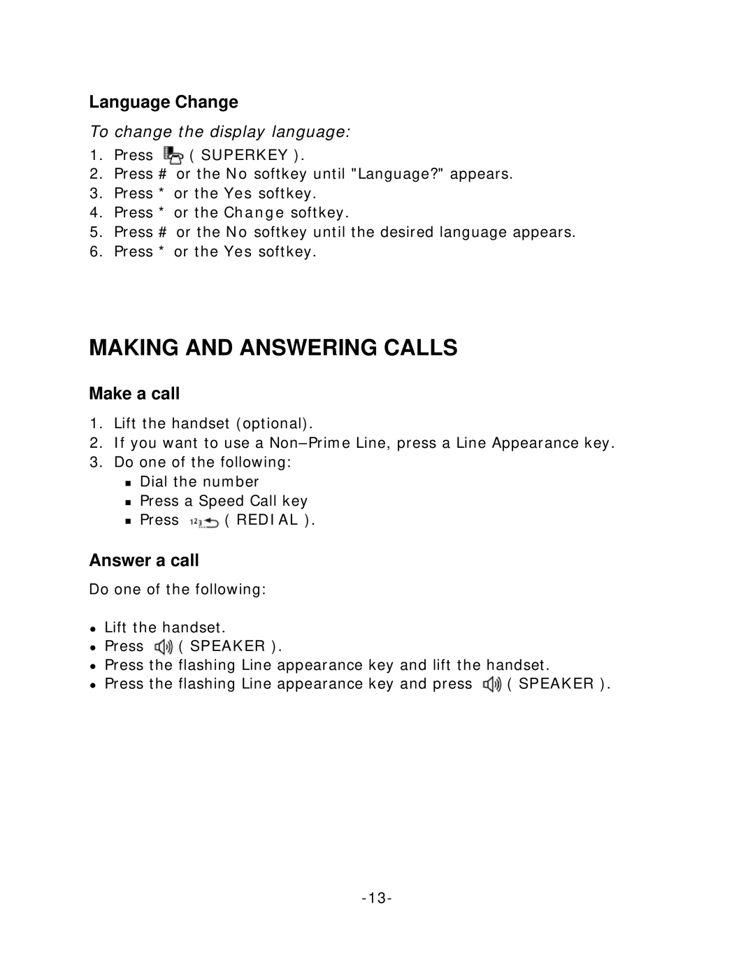 Mitel 5224, 5212 Making and Answering Calls, Language Change, Make a call, Answer a call, To change the display language 