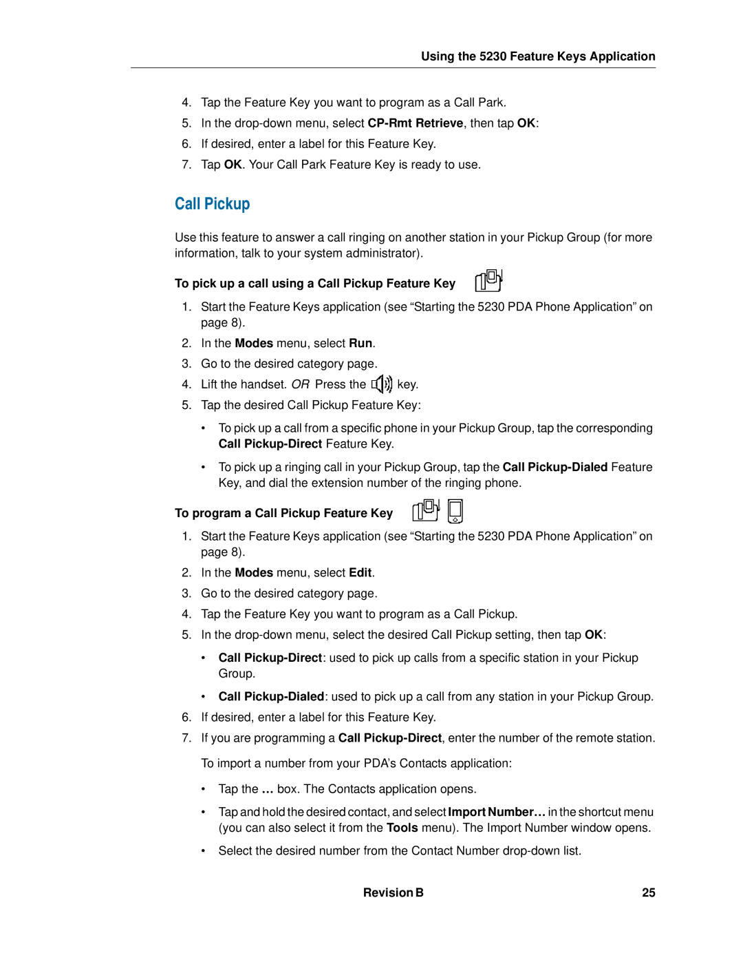 Mitel 5230 manual To pick up a call using a Call Pickup Feature Key, To program a Call Pickup Feature Key 