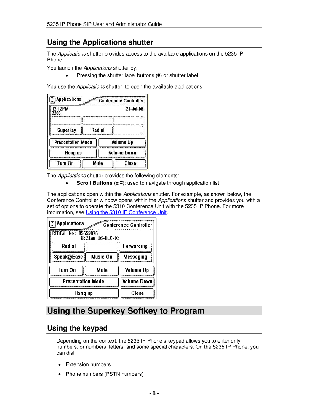 Mitel 5235 IP Phone manual Using the Superkey Softkey to Program, Using the Applications shutter, Using the keypad 