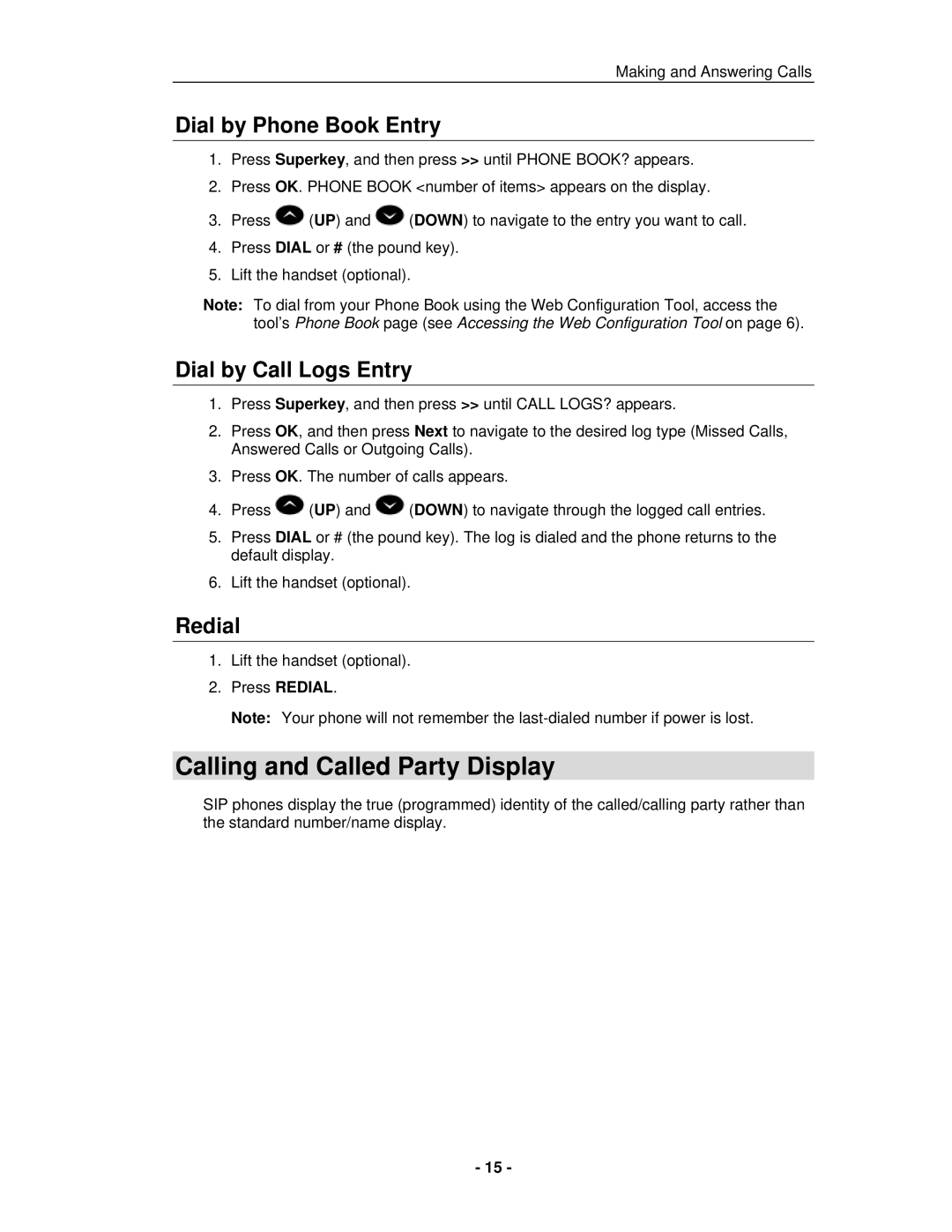 Mitel 5235 IP Phone manual Calling and Called Party Display, Dial by Phone Book Entry, Dial by Call Logs Entry, Redial 