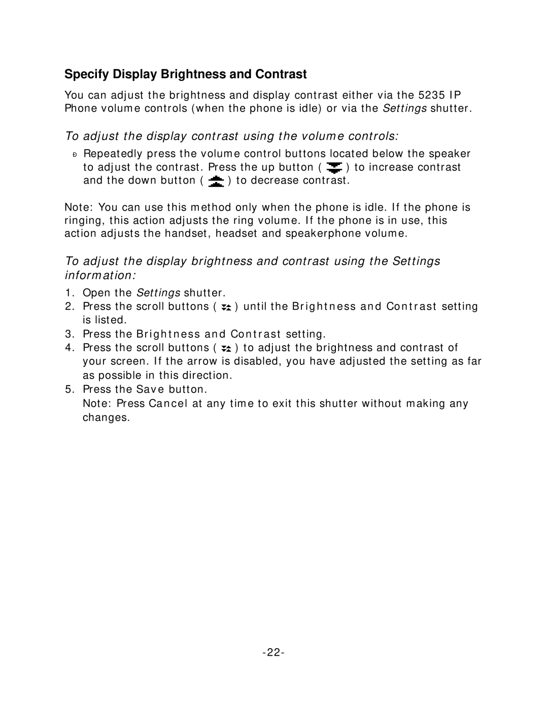 Mitel 5235 manual Specify Display Brightness and Contrast, To adjust the display contrast using the volume controls 