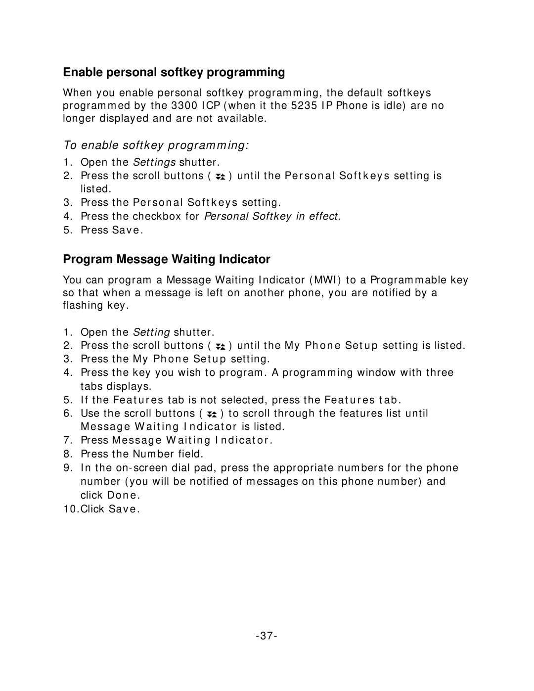 Mitel 5235 manual Enable personal softkey programming, Program Message Waiting Indicator, To enable softkey programming 