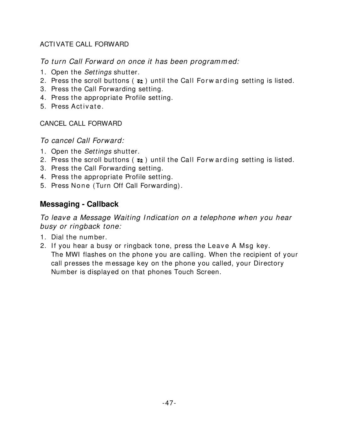 Mitel 5235 Messaging Callback, To turn Call Forward on once it has been programmed, To cancel Call Forward, Press Activate 