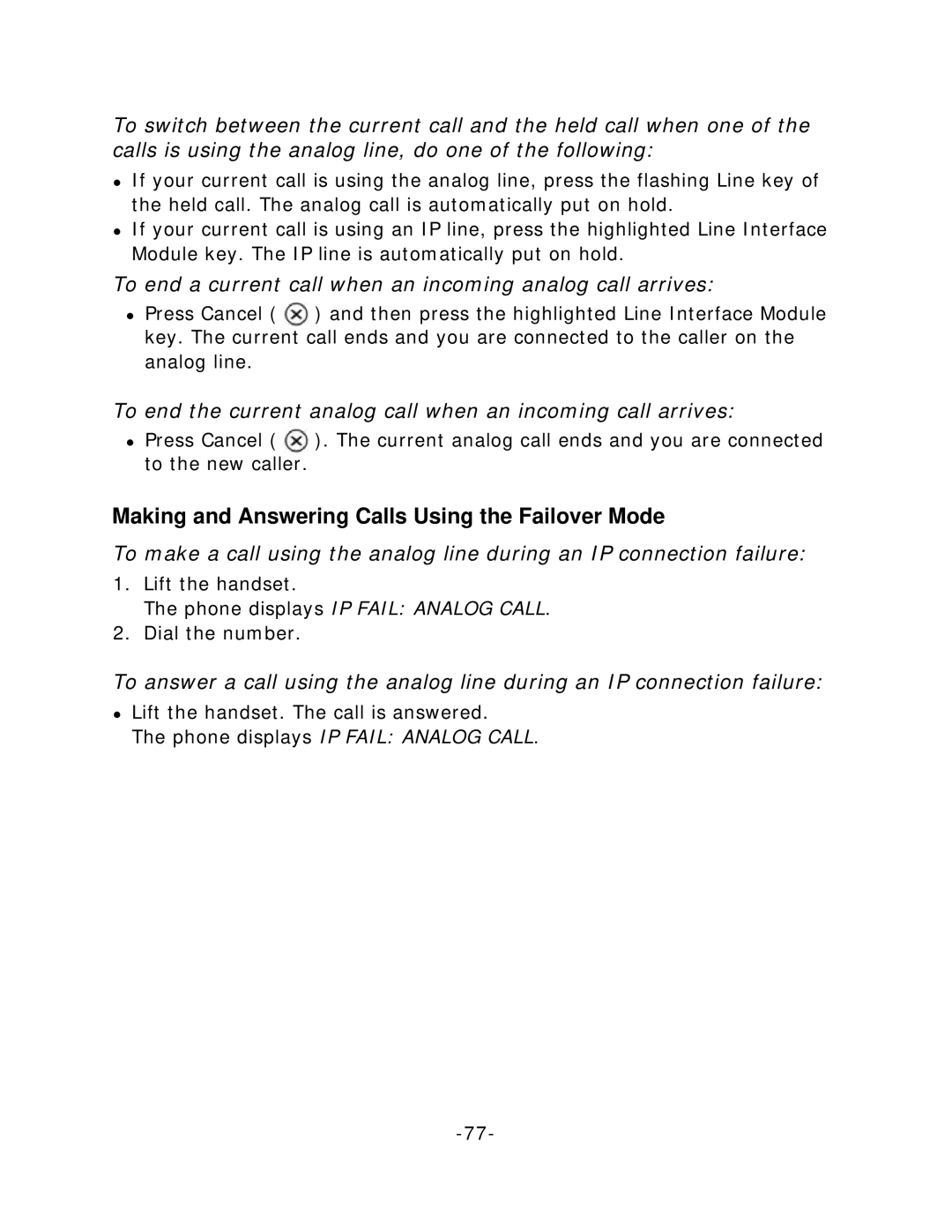 Mitel 5235 Making and Answering Calls Using the Failover Mode, To end a current call when an incoming analog call arrives 