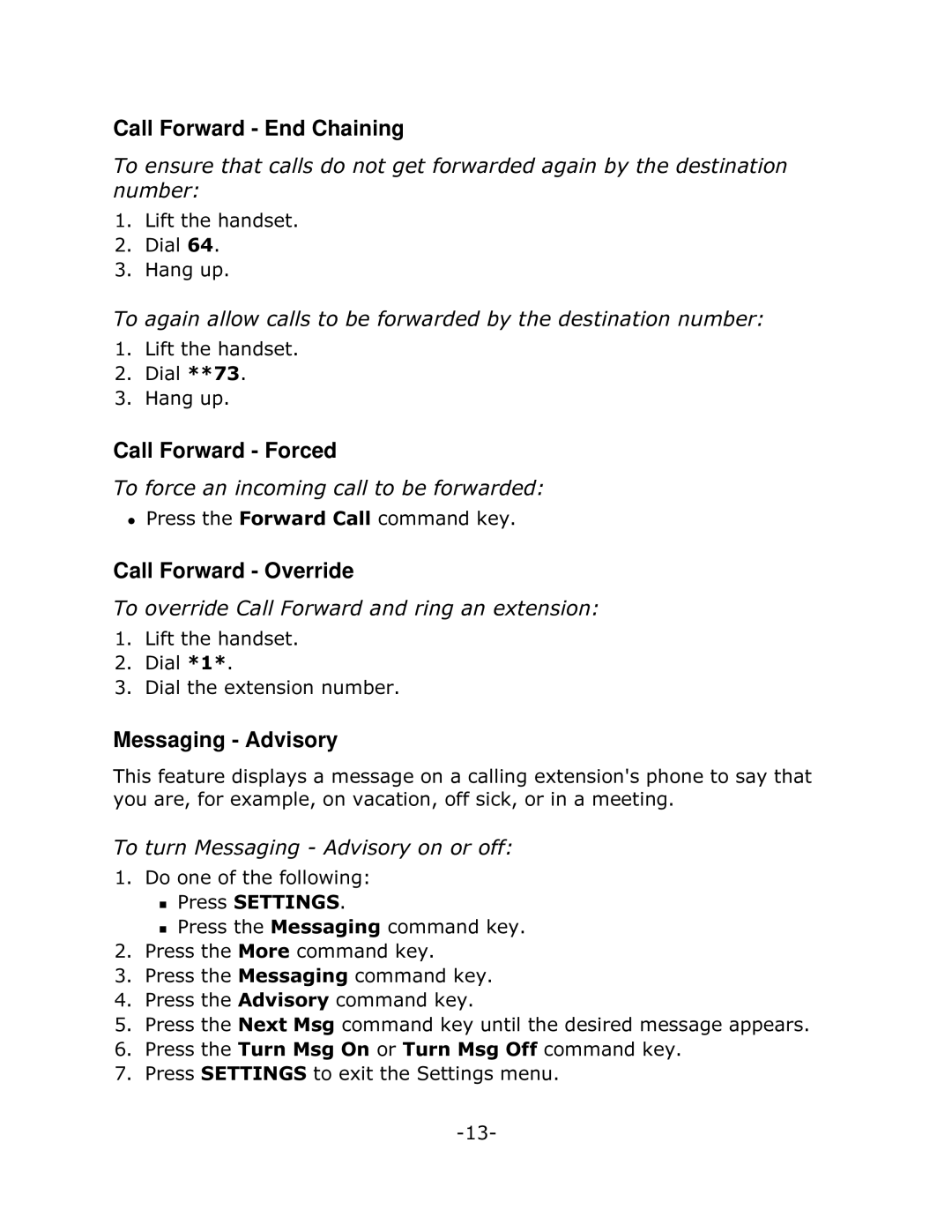 Mitel 5240 manual Call Forward End Chaining, Call Forward Forced, Call Forward Override, Messaging Advisory 