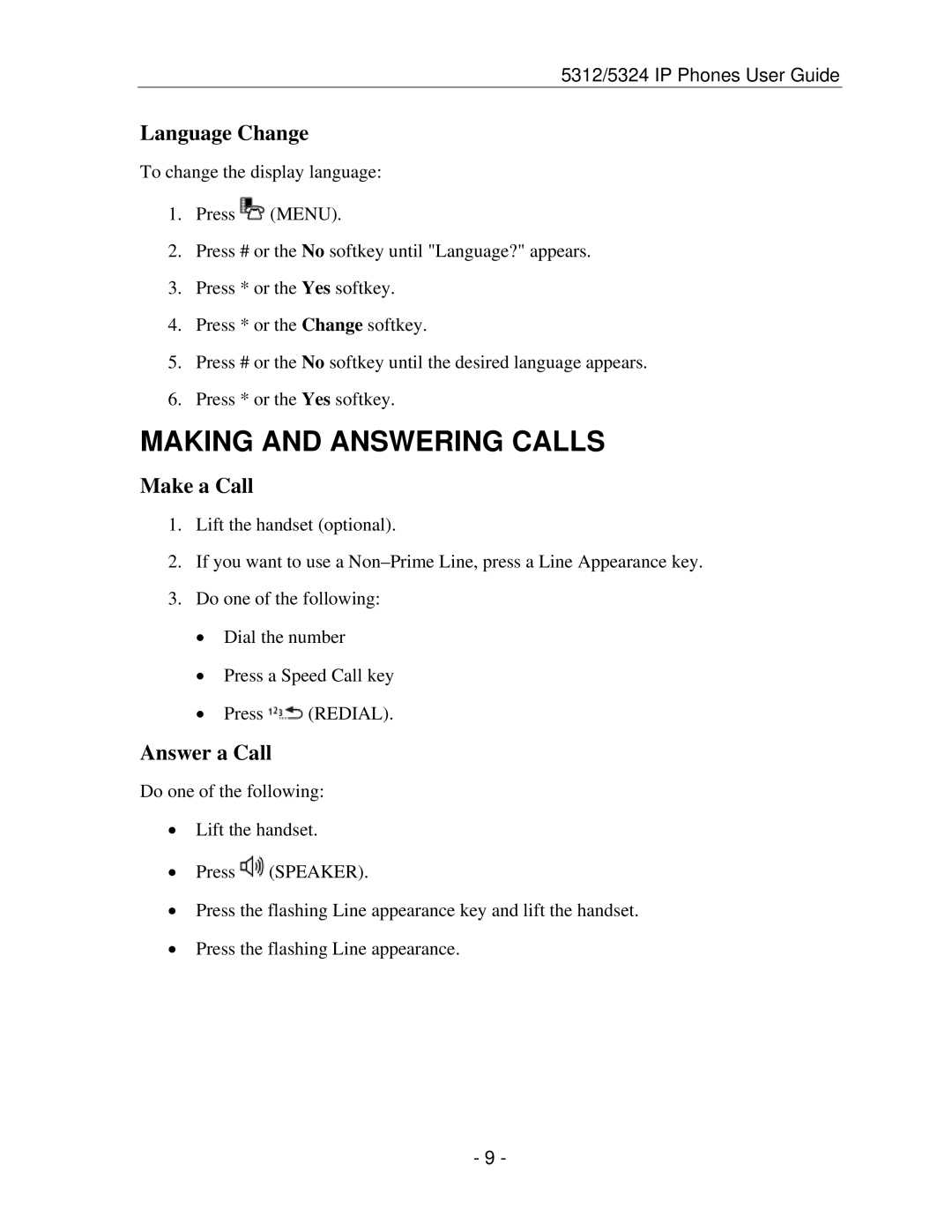 Mitel 5312 IP manual Making and Answering Calls, Language Change, Make a Call, Answer a Call 