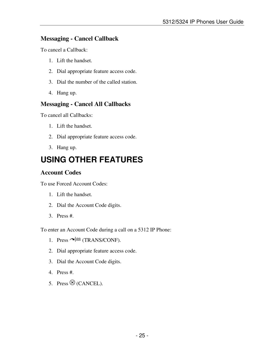 Mitel 5312 IP manual Using Other Features, Messaging Cancel Callback, Messaging Cancel All Callbacks, Account Codes 