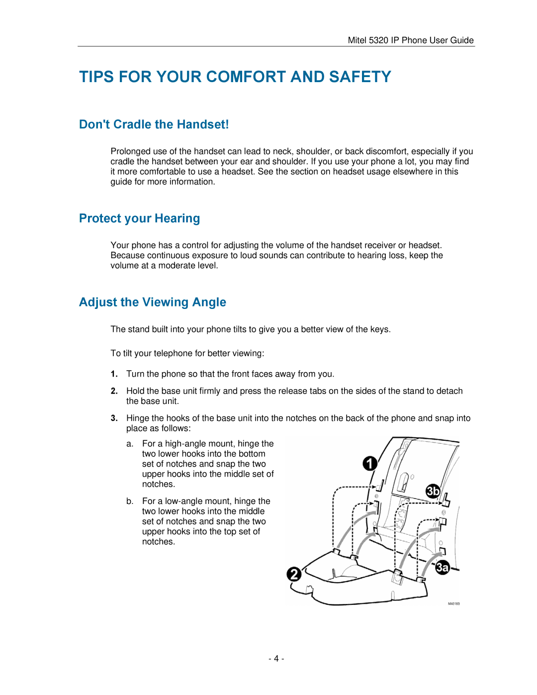 Mitel 5320 manual Tips for Your Comfort and Safety, Dont Cradle the Handset, Protect your Hearing, Adjust the Viewing Angle 