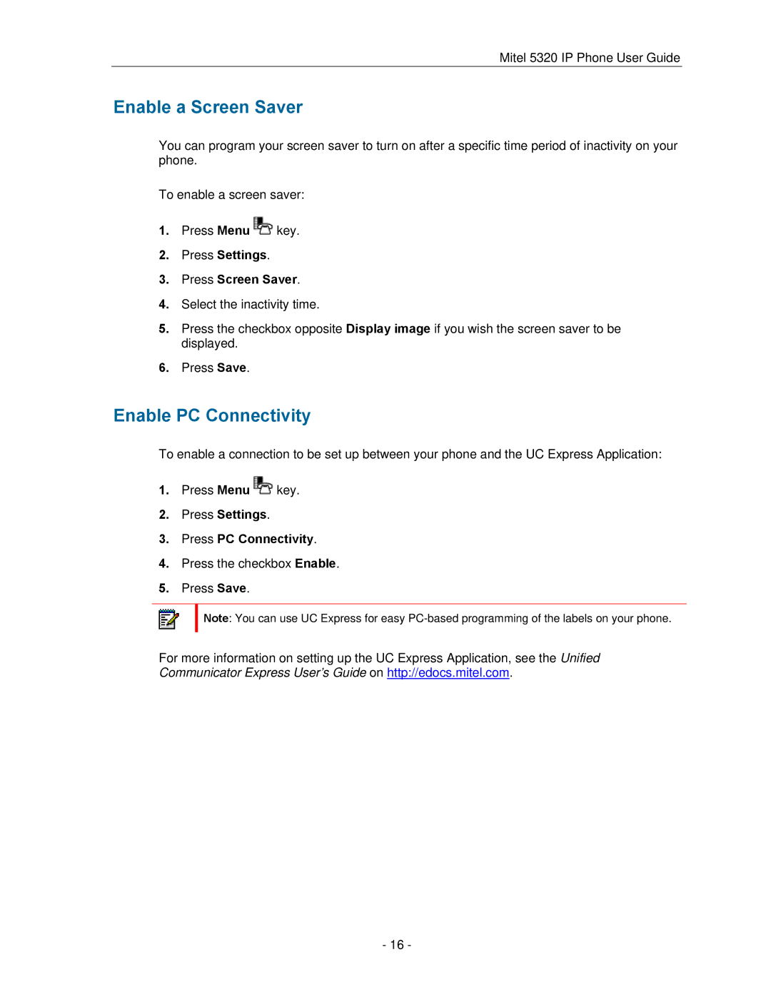 Mitel 5320 manual Enable a Screen Saver, Enable PC Connectivity, Press Settings Press Screen Saver 