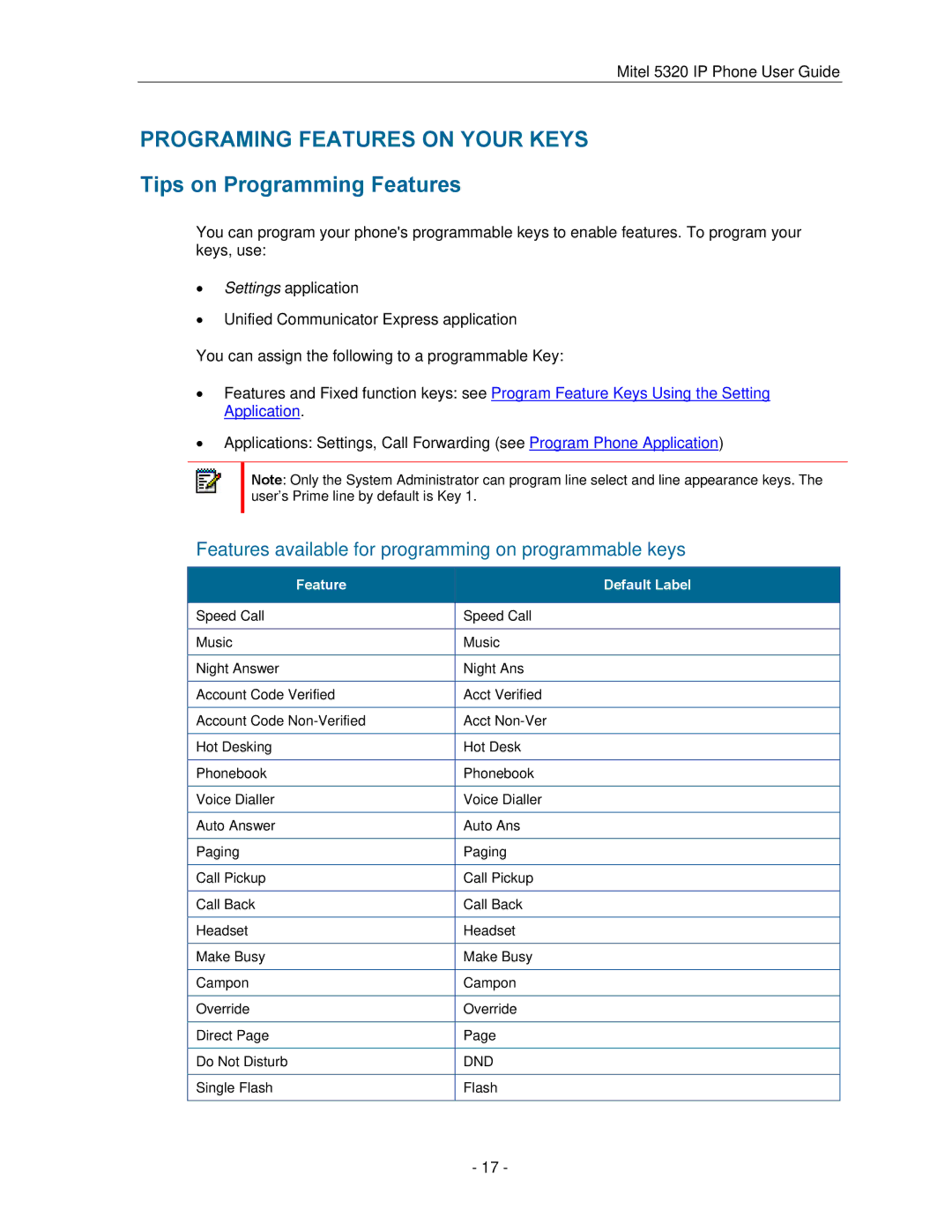 Mitel 5320 manual Programing Features on Your Keys, Tips on Programming Features 