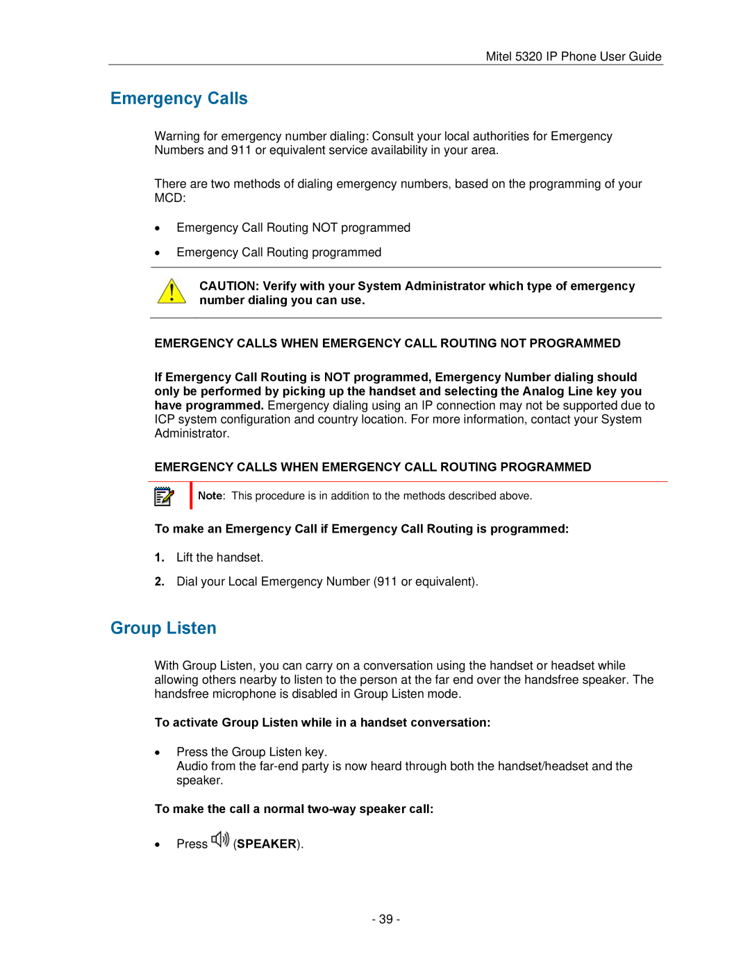 Mitel 5320 manual Emergency Calls, To activate Group Listen while in a handset conversation 