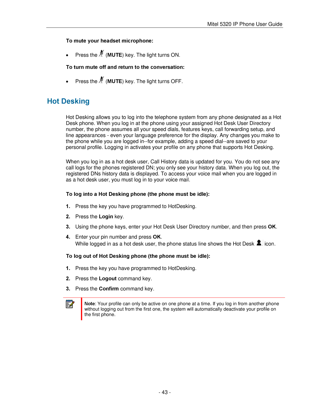 Mitel 5320 manual To mute your headset microphone, To log into a Hot Desking phone the phone must be idle 