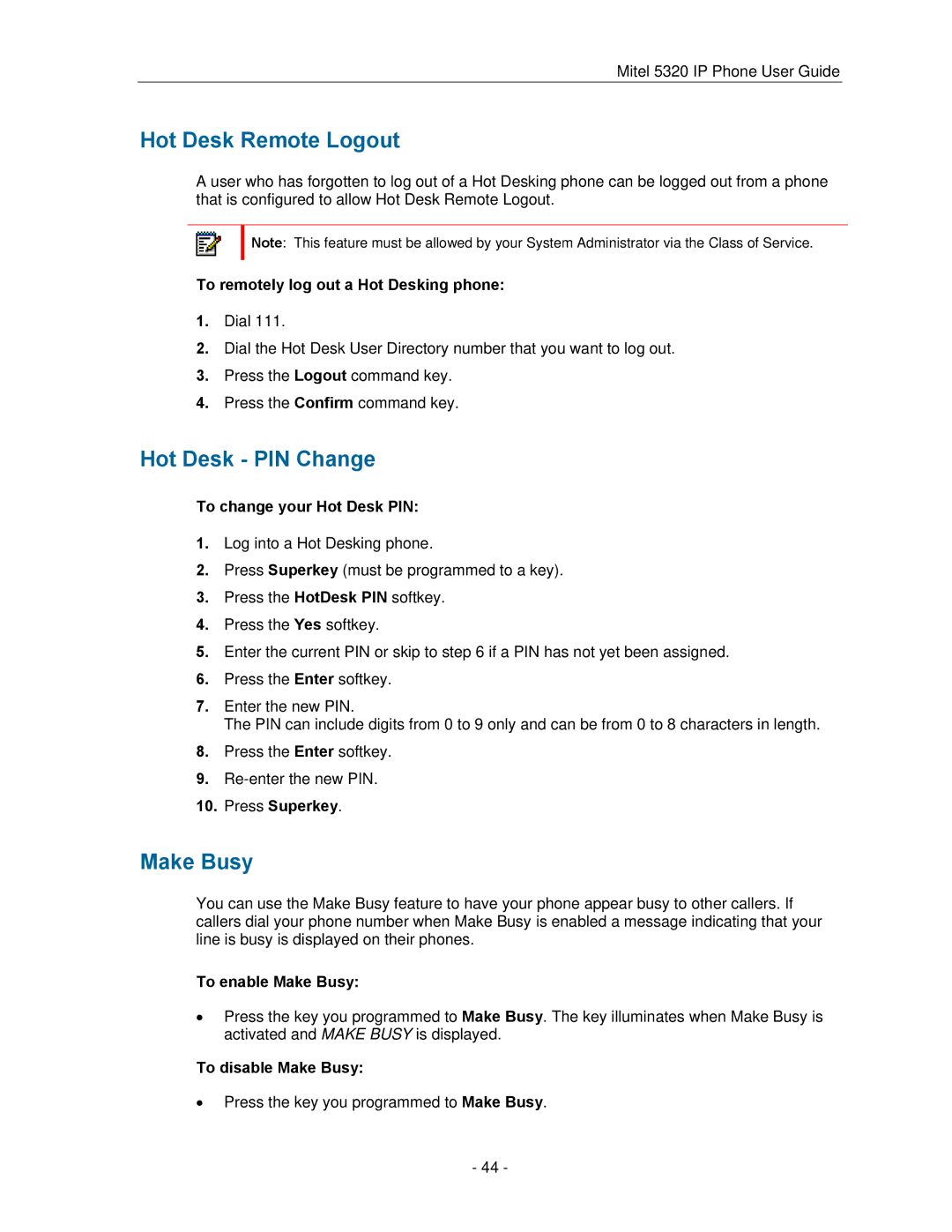 Mitel 5320 manual Hot Desk Remote Logout, Hot Desk PIN Change, Make Busy 