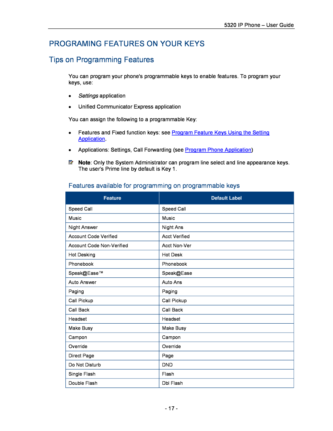 Mitel 5320 manual PROGRAMING FEATURES ON YOUR KEYS Tips on Programming Features 