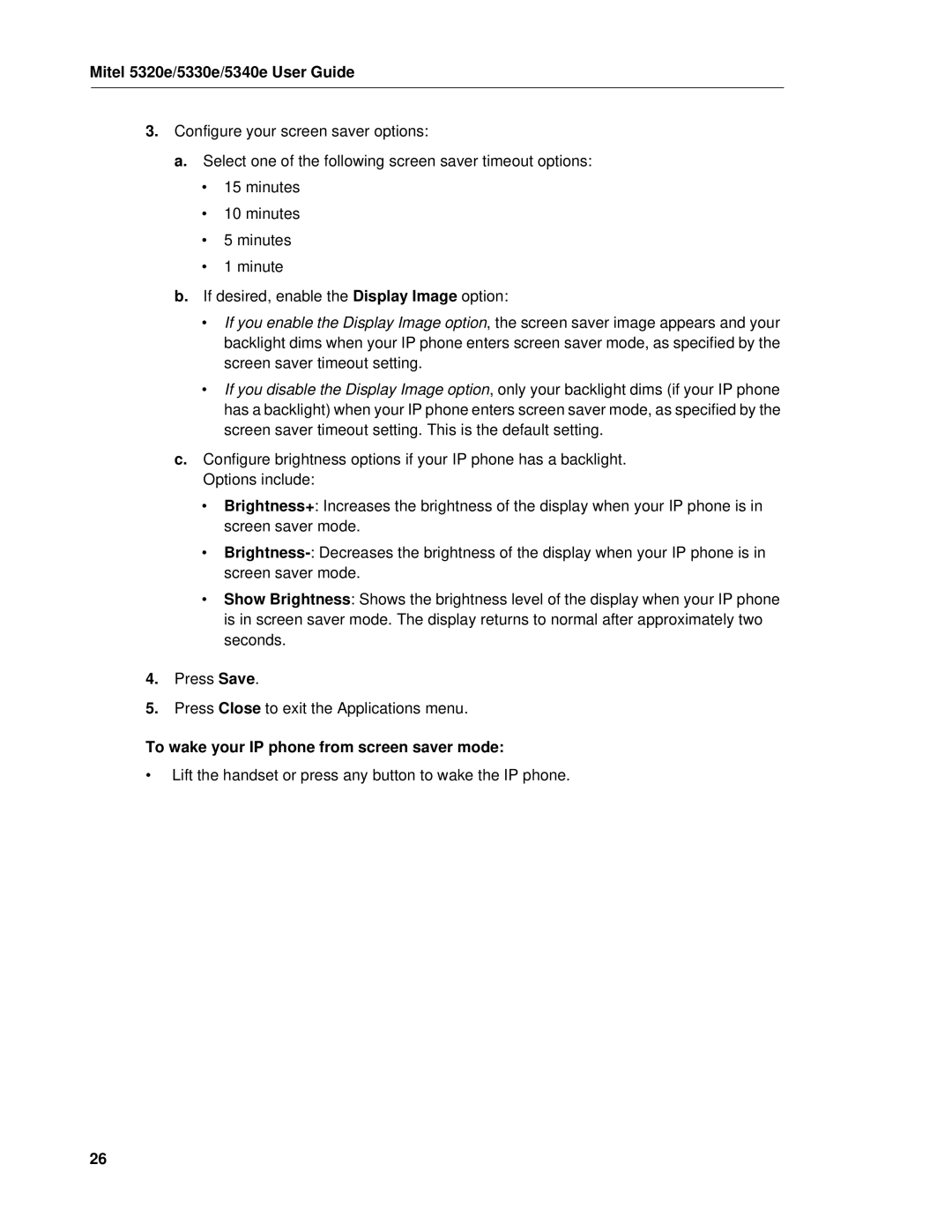 Mitel 5320e manual To wake your IP phone from screen saver mode 