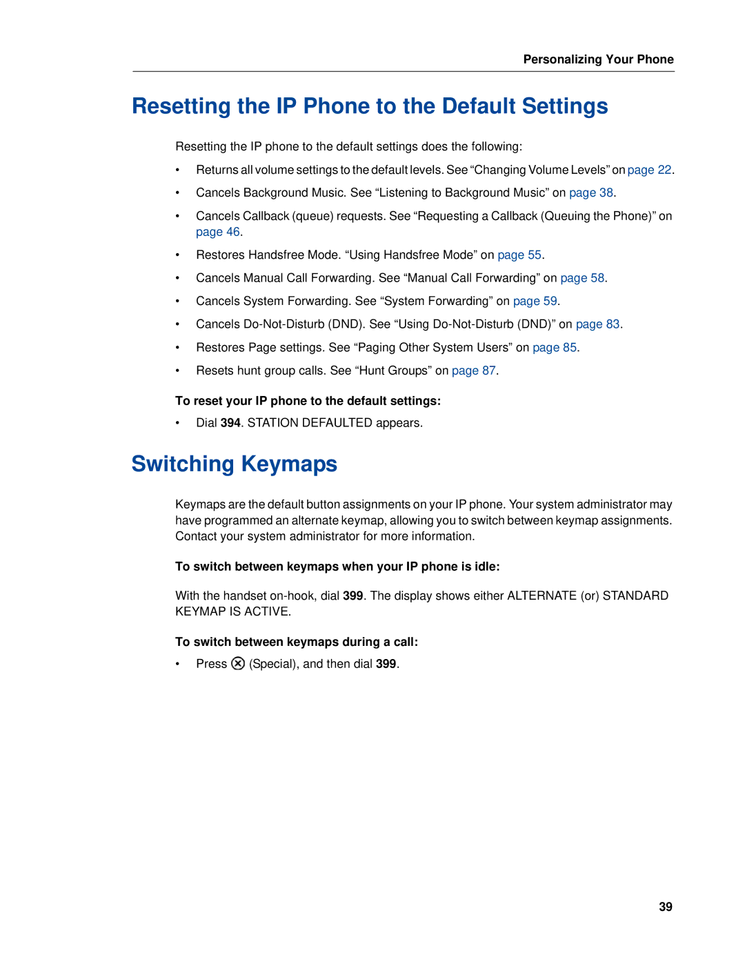 Mitel 5320e Resetting the IP Phone to the Default Settings, Switching Keymaps, To switch between keymaps during a call 