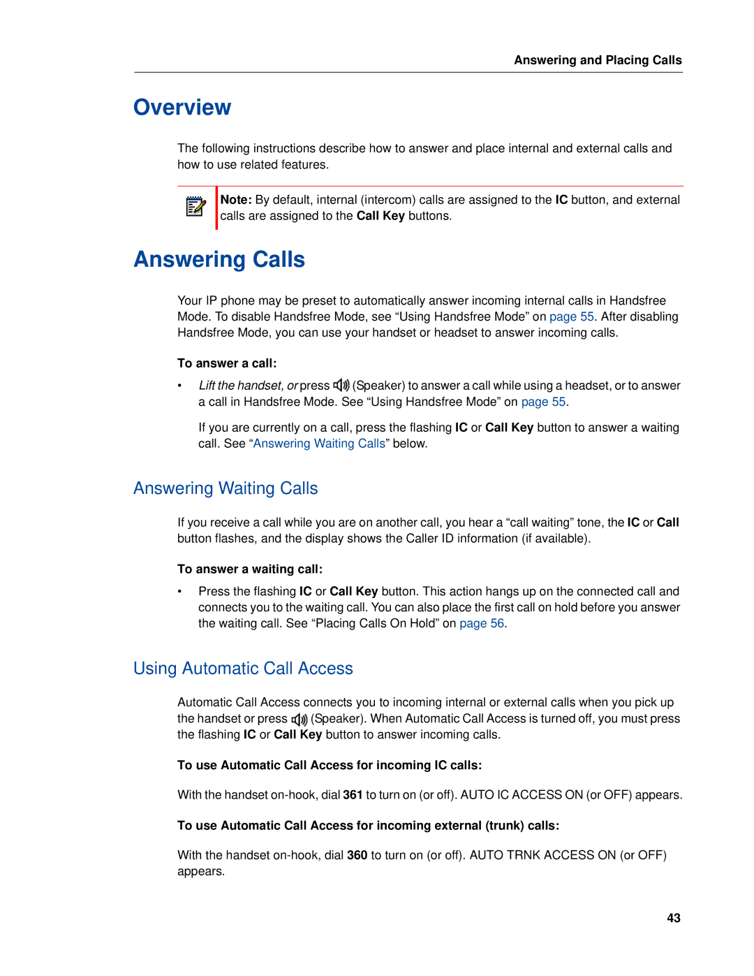 Mitel 5320e manual Answering Calls, Answering Waiting Calls, Using Automatic Call Access 