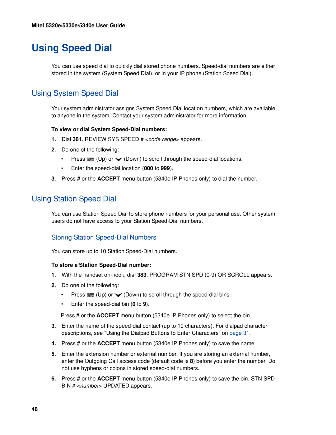 Mitel 5320e manual Using Speed Dial, Using System Speed Dial, Using Station Speed Dial, Storing Station Speed-Dial Numbers 