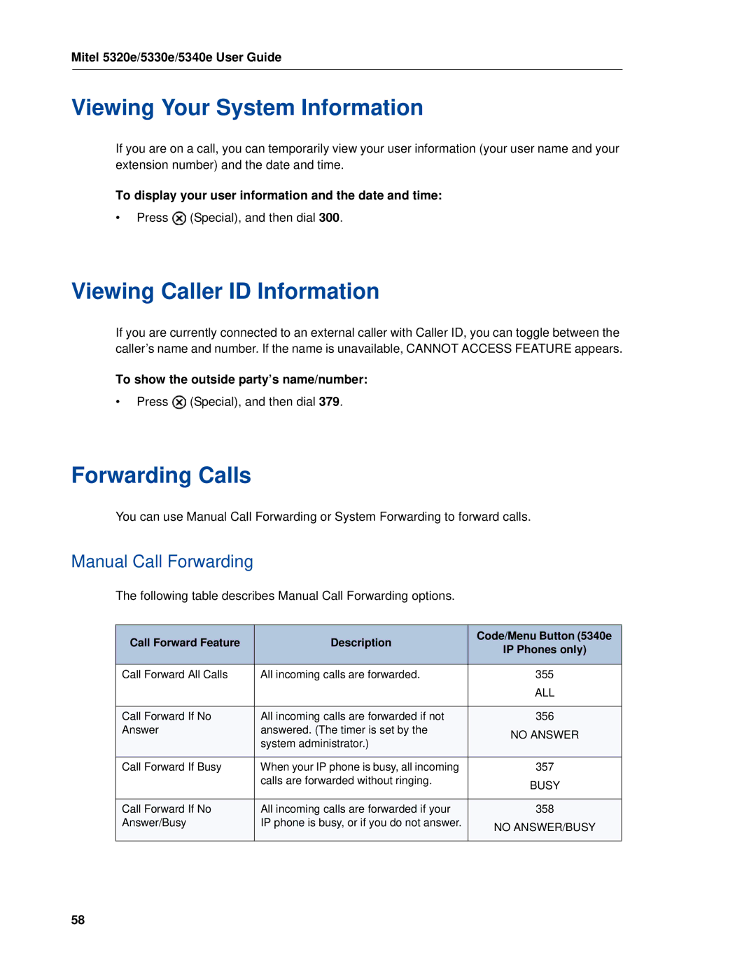 Mitel 5320e manual Viewing Your System Information, Viewing Caller ID Information, Forwarding Calls, Manual Call Forwarding 