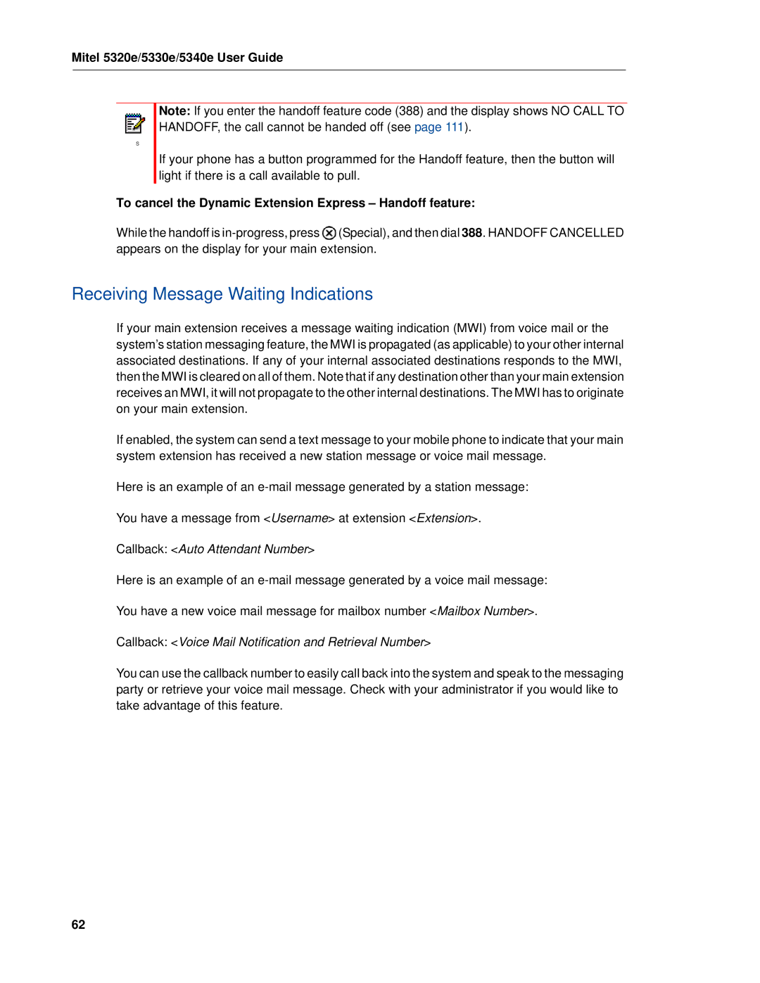 Mitel 5320e manual Receiving Message Waiting Indications, To cancel the Dynamic Extension Express Handoff feature 