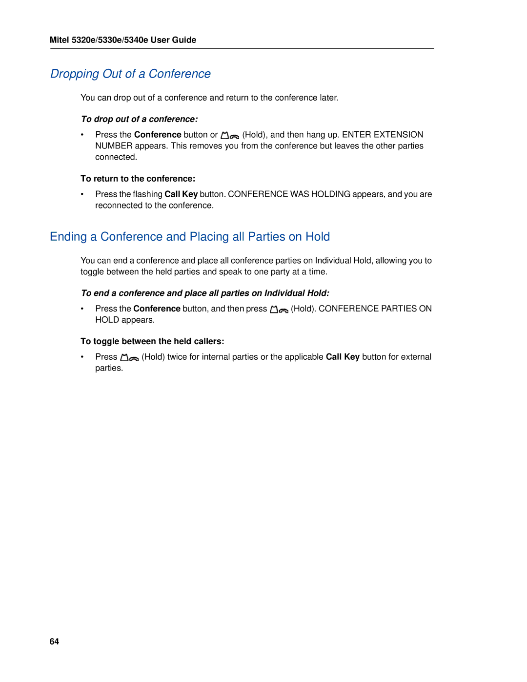 Mitel 5320e manual Ending a Conference and Placing all Parties on Hold, To return to the conference 