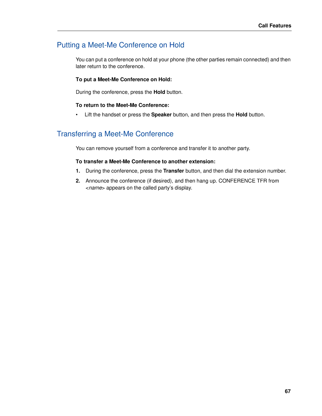 Mitel 5320e Putting a Meet-Me Conference on Hold, Transferring a Meet-Me Conference, To put a Meet-Me Conference on Hold 