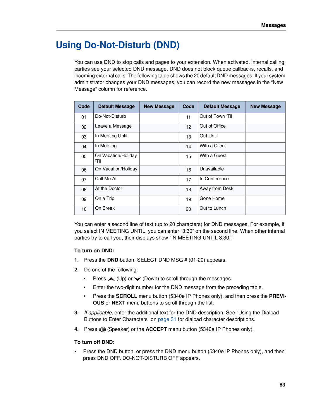 Mitel 5320e manual Using Do-Not-Disturb DND, To turn on DND, To turn off DND, Code Default Message New Message 