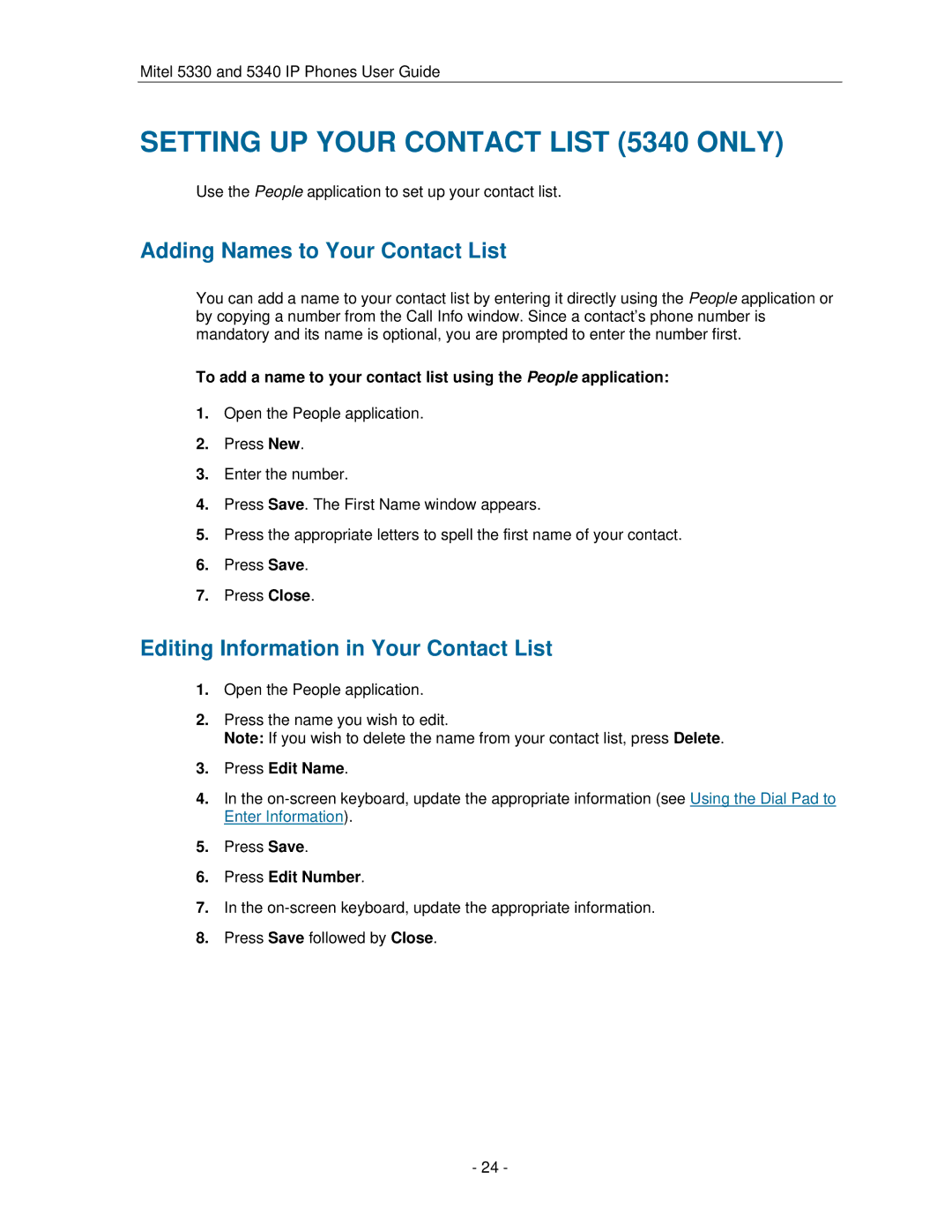 Mitel 5330 manual Setting UP Your Contact List 5340 only, Adding Names to Your Contact List 