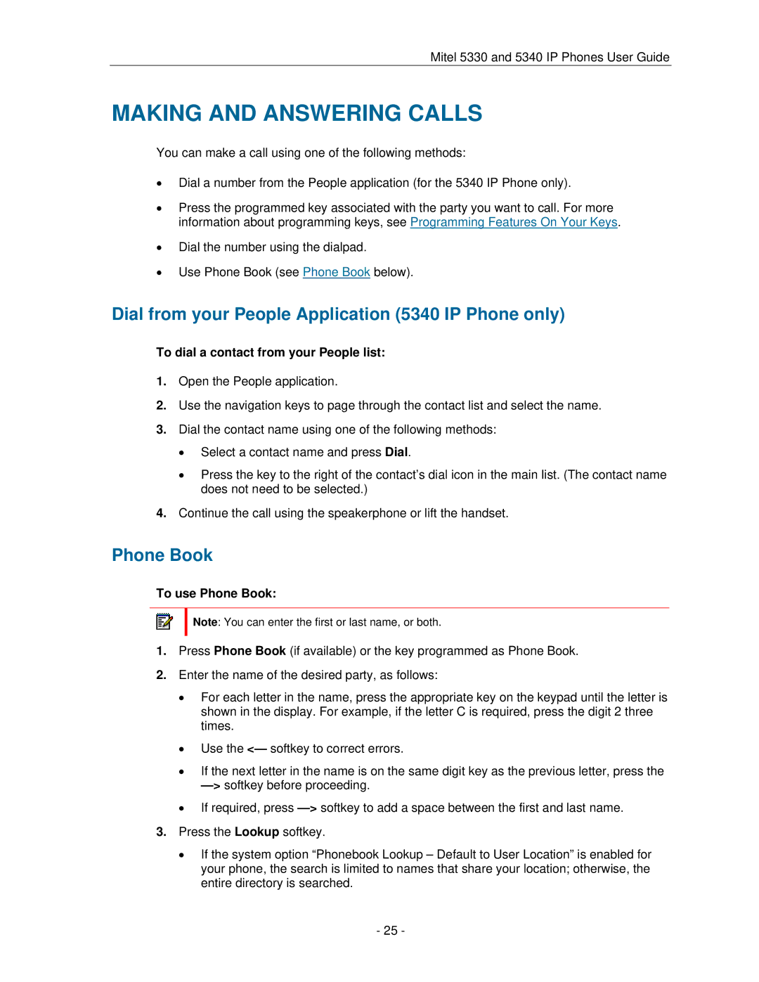 Mitel 5330 manual Making and Answering Calls, Dial from your People Application 5340 IP Phone only, To use Phone Book 