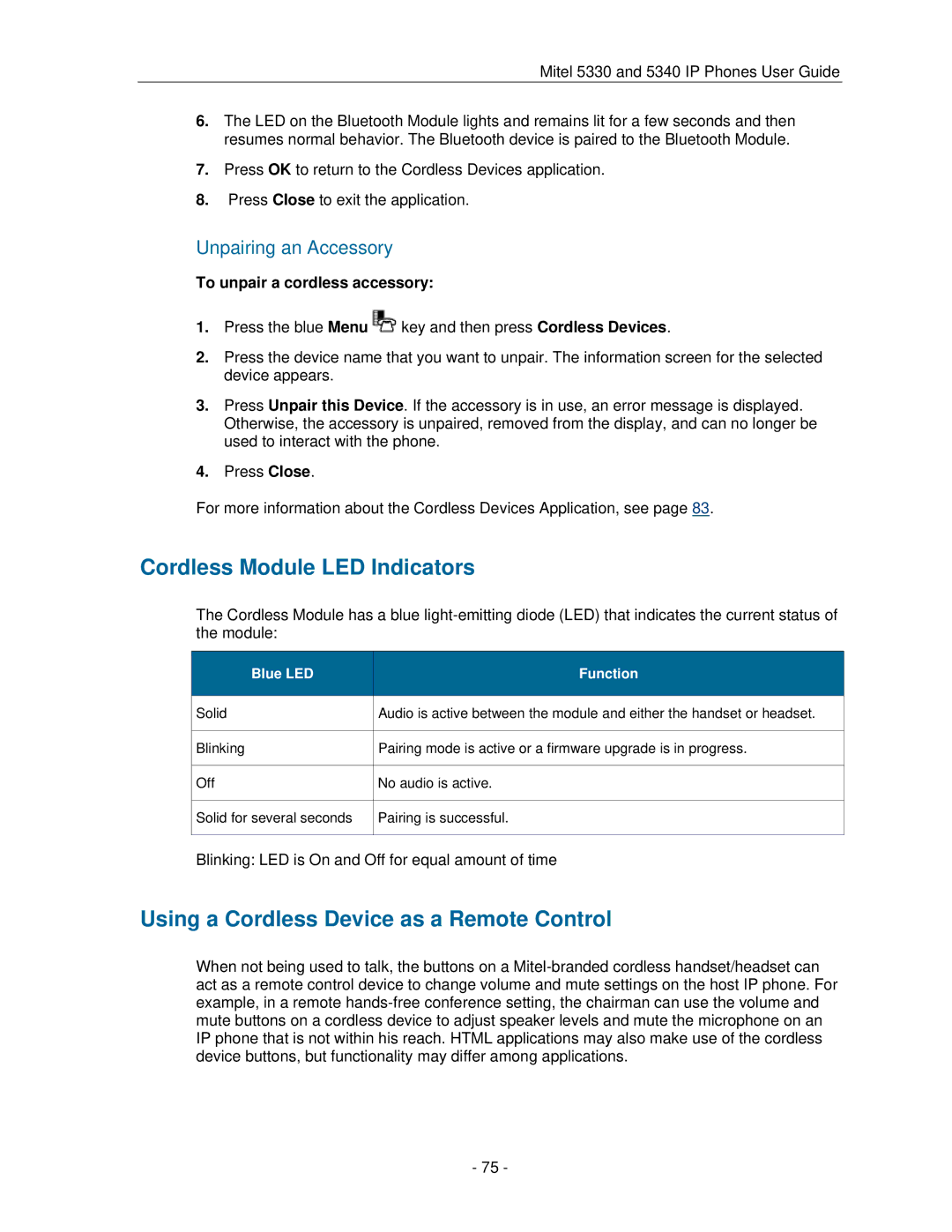 Mitel 5330 manual Cordless Module LED Indicators, Using a Cordless Device as a Remote Control, Unpairing an Accessory 