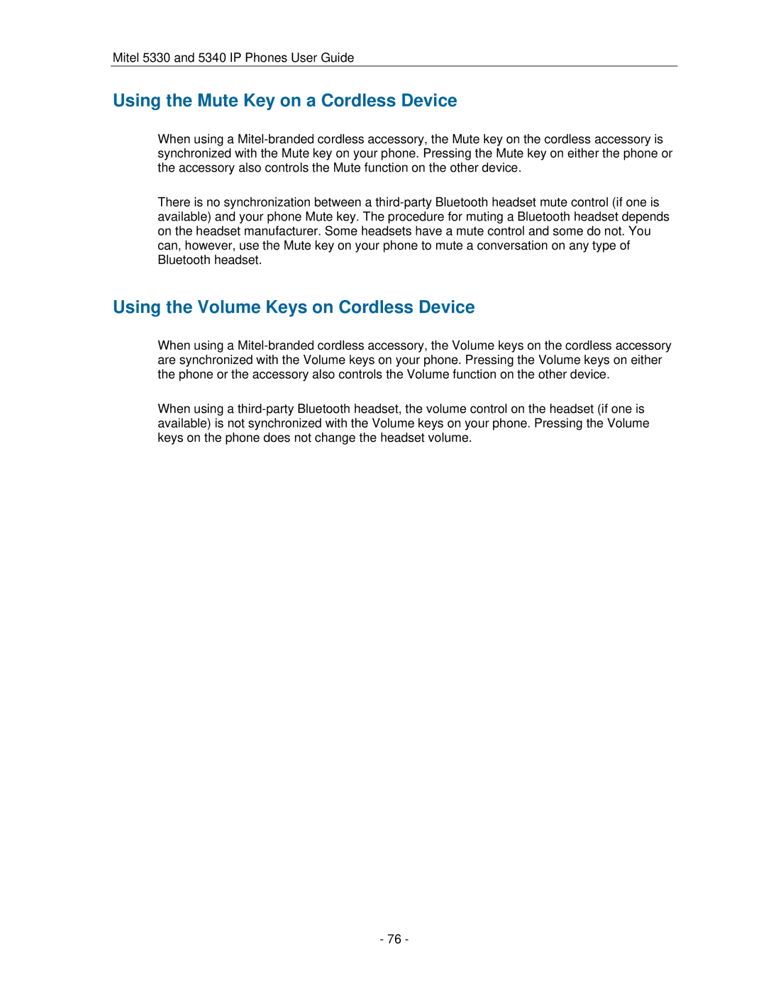 Mitel 5330 manual Using the Mute Key on a Cordless Device, Using the Volume Keys on Cordless Device 