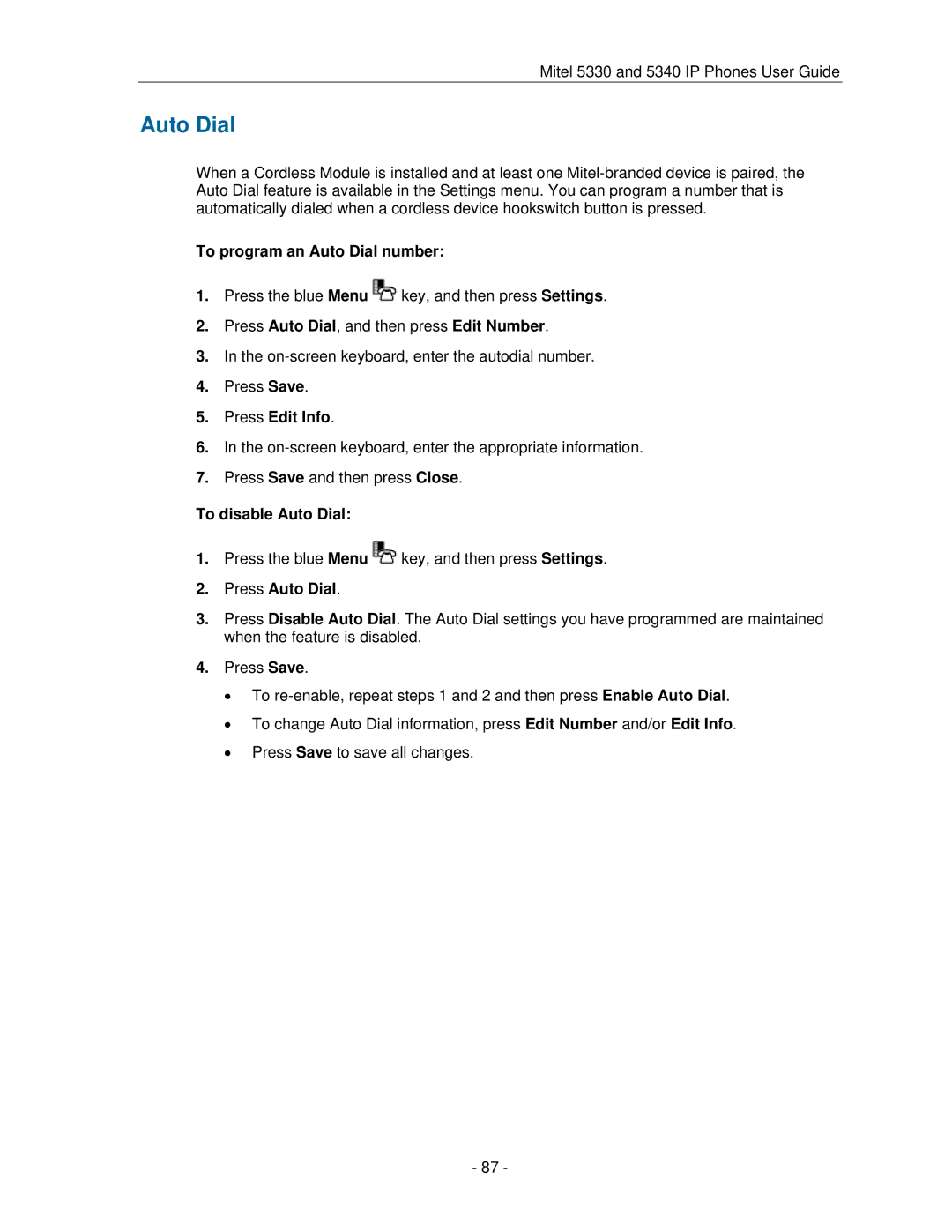 Mitel 5330 manual To program an Auto Dial number, Press Edit Info, To disable Auto Dial, Press Auto Dial 