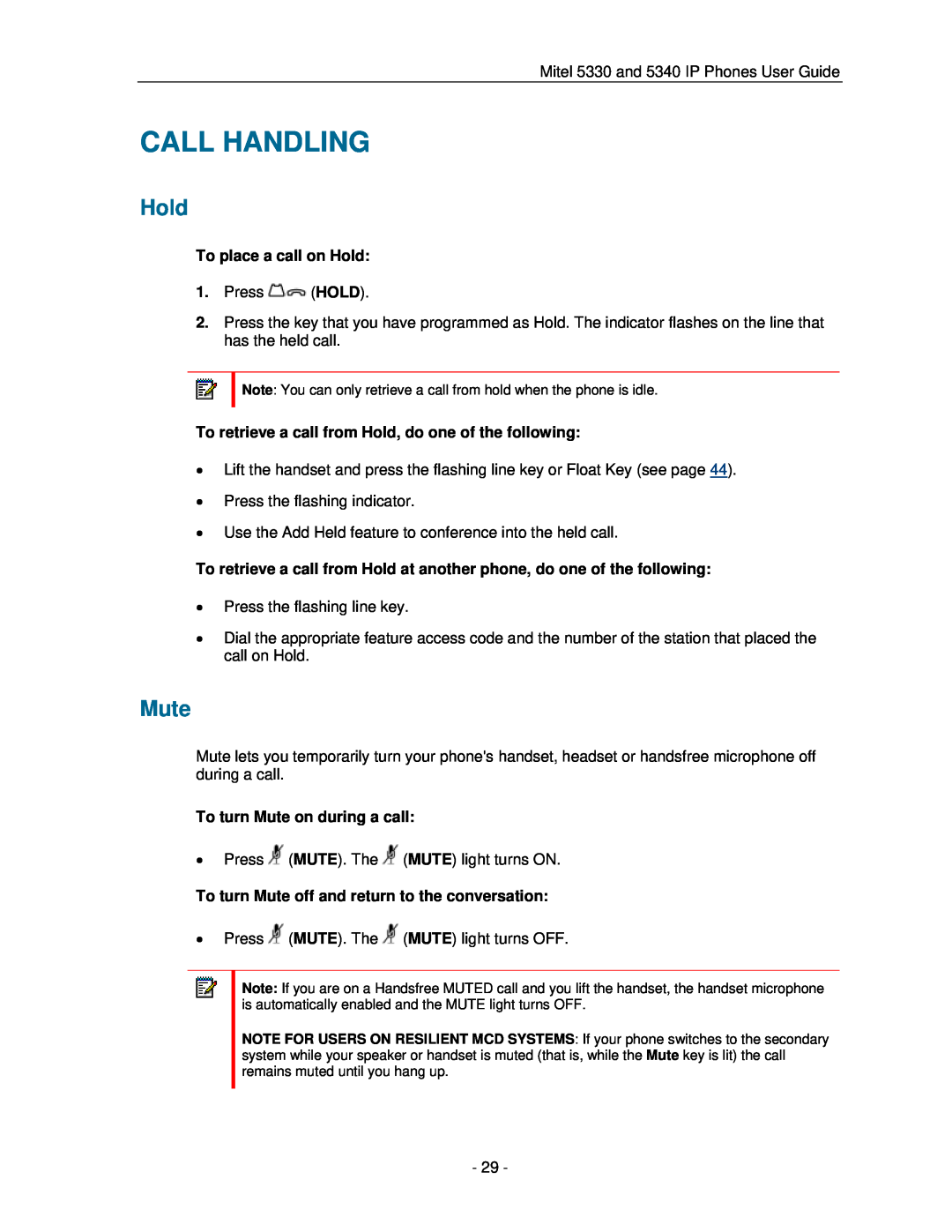 Mitel 5330 manual Call Handling, To place a call on Hold, To turn Mute on during a call 