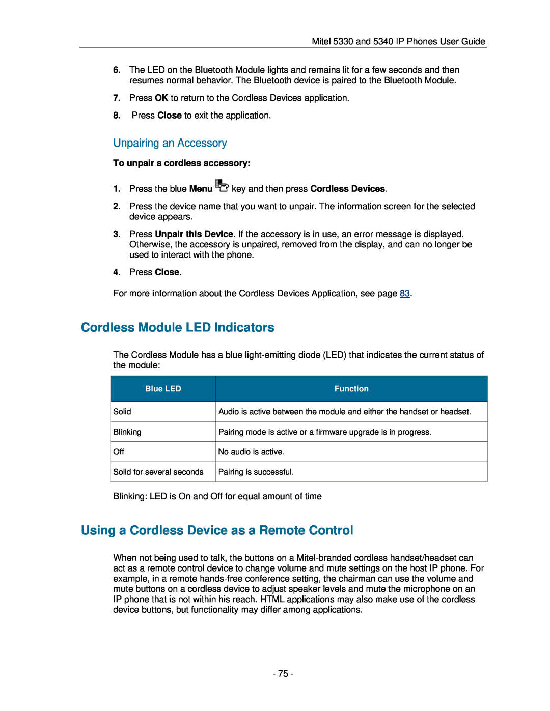 Mitel 5330 manual Cordless Module LED Indicators, Using a Cordless Device as a Remote Control, Unpairing an Accessory 