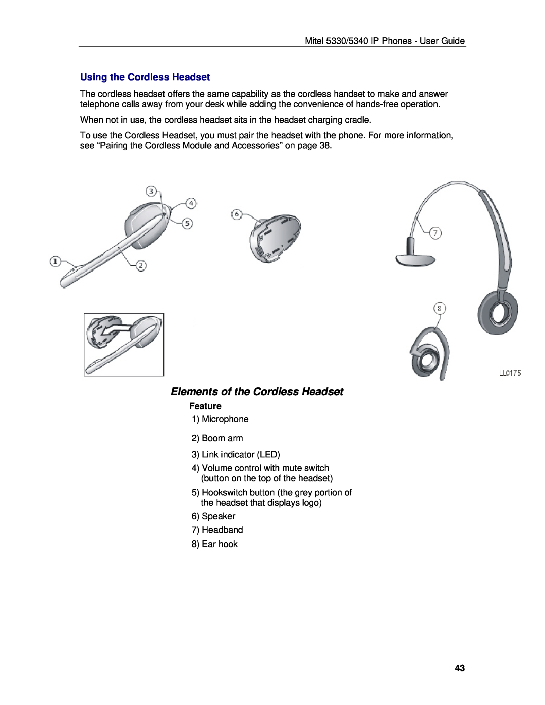 Mitel 5330 manual Using the Cordless Headset, Elements of the Cordless Headset, Feature 