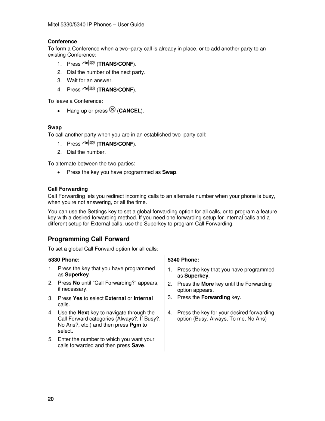 Mitel 5330/5340 manual Conference, Swap, Call Forwarding, Press Yes to select External or Internal calls 
