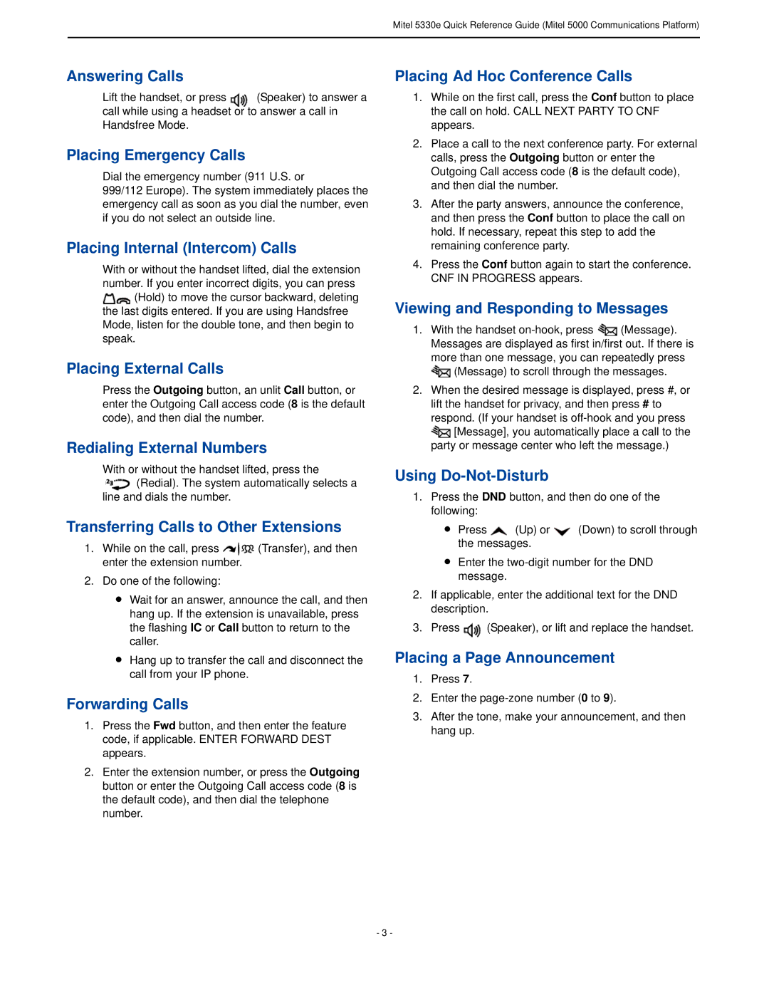 Mitel 5330e manual Answering Calls, Placing Emergency Calls, Placing Internal Intercom Calls, Placing External Calls 