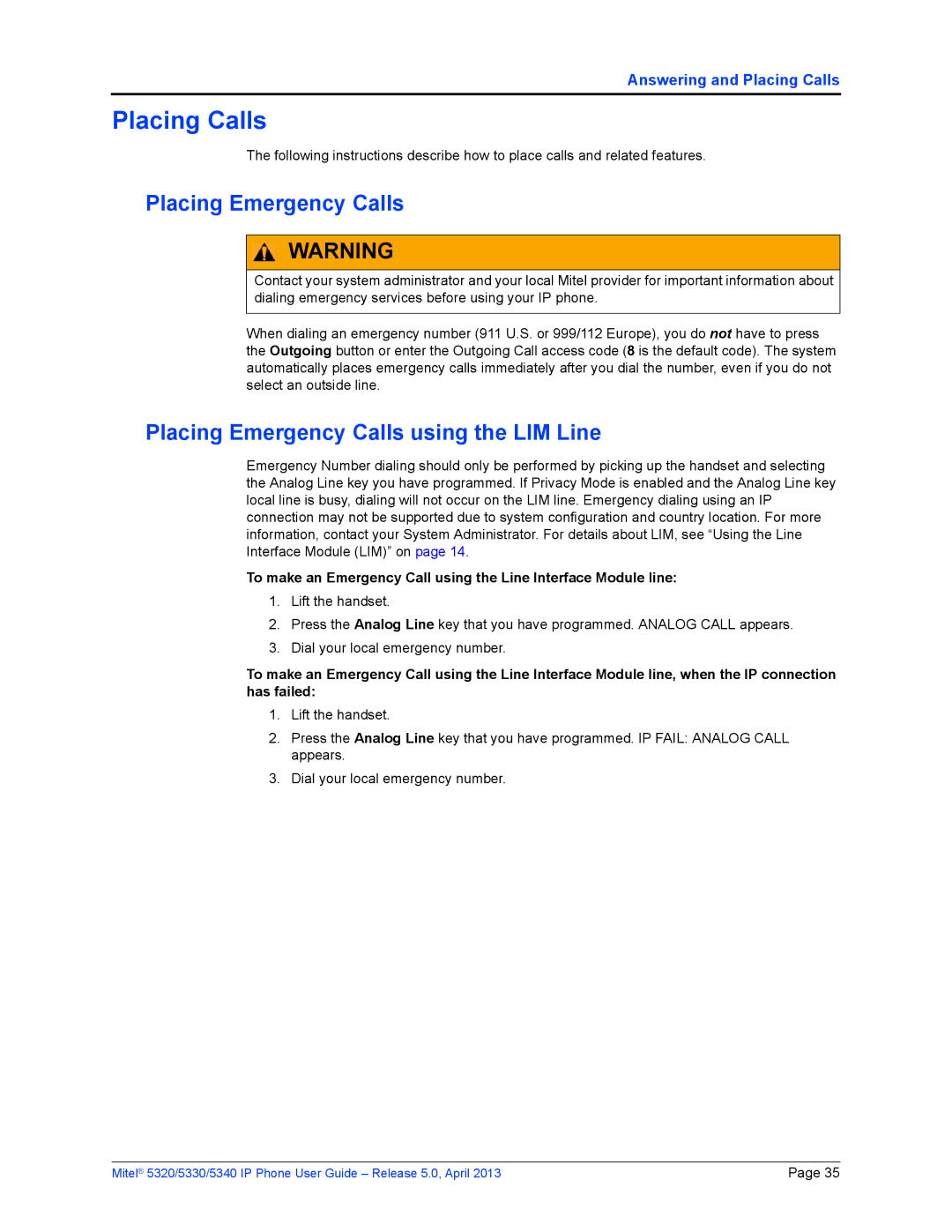 Mitel 5340, 5320, 5330 manual Placing Calls, Placing Emergency Calls using the LIM Line 