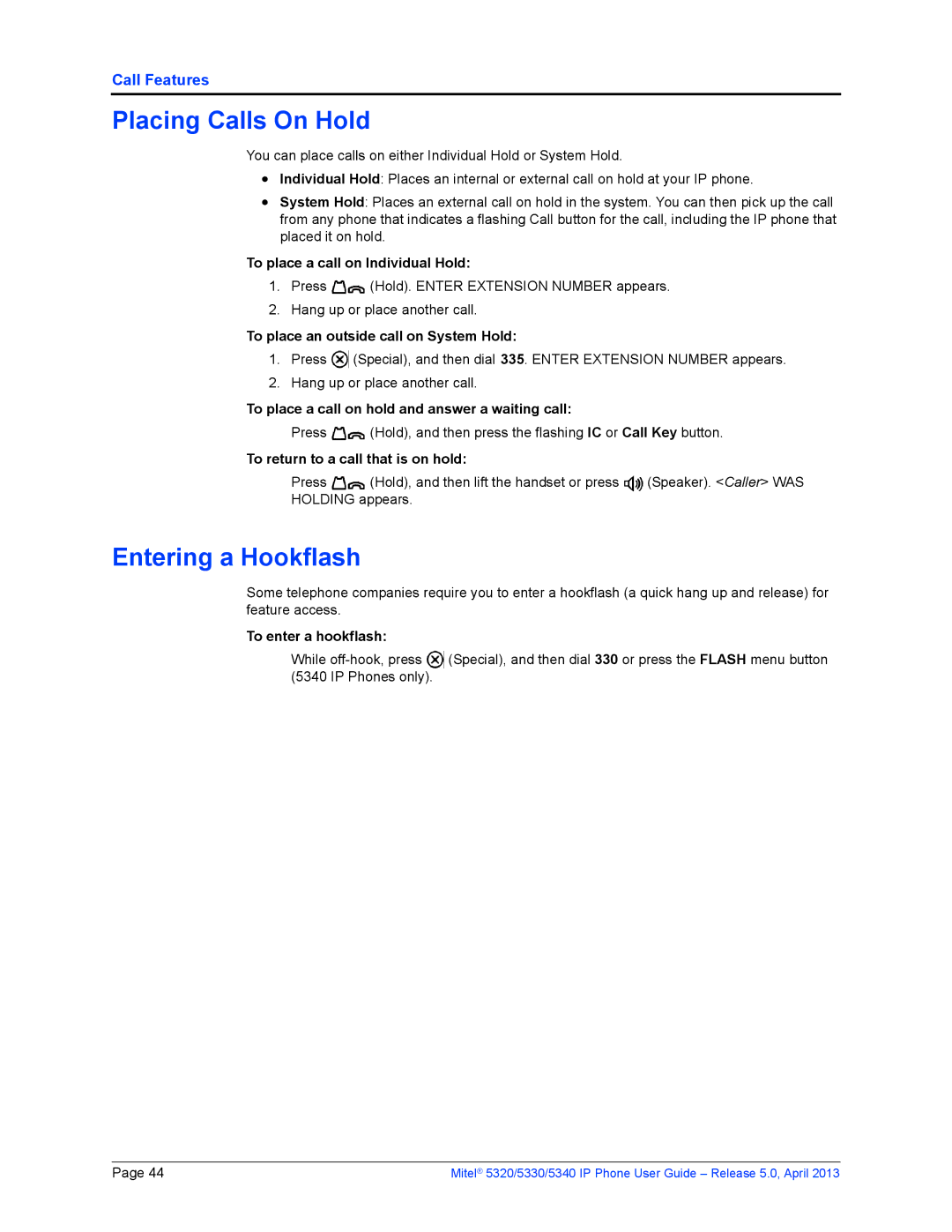 Mitel 5340, 5320, 5330 manual Placing Calls On Hold, Entering a Hookflash 