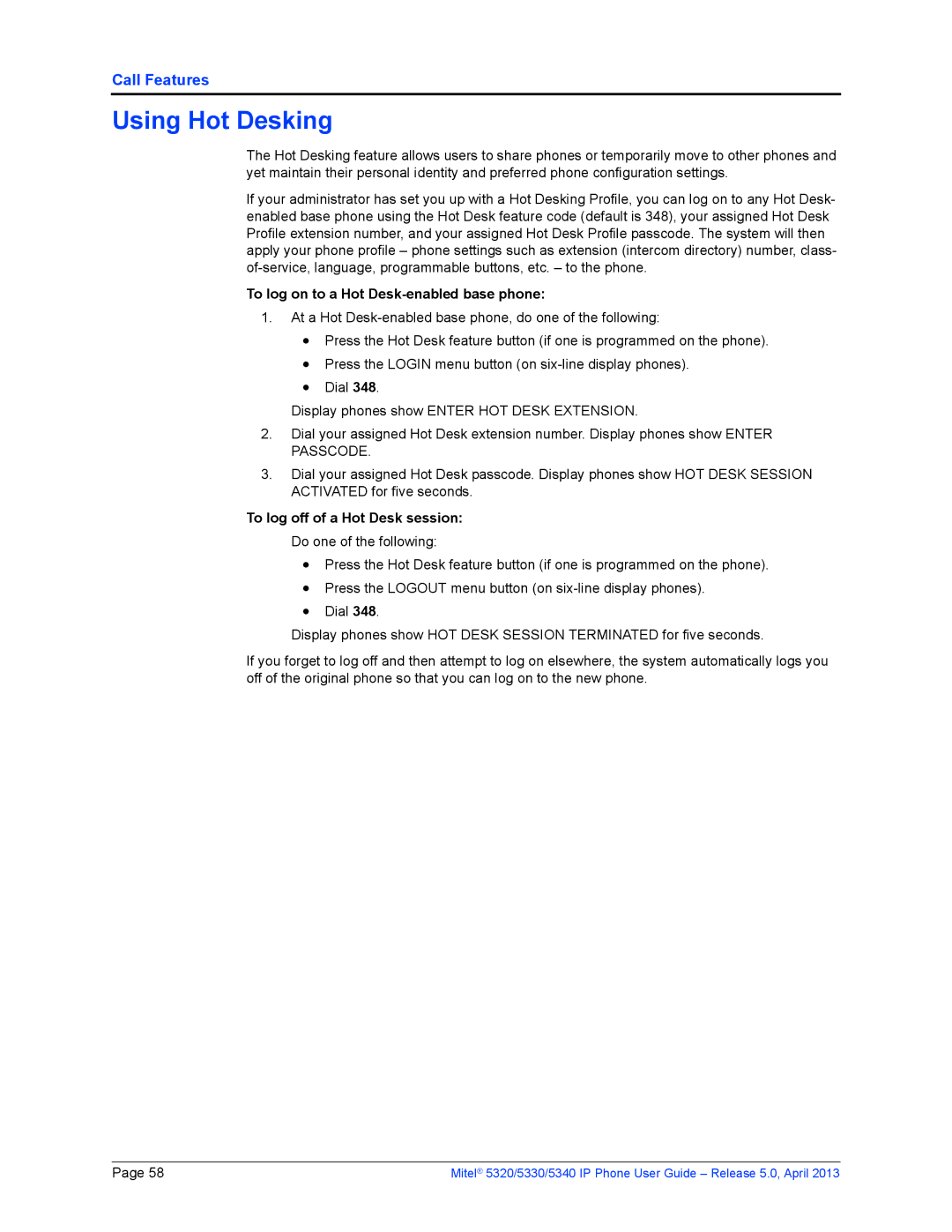 Mitel 5330, 5340, 5320 manual Using Hot Desking, To log on to a Hot Desk-enabled base phone, To log off of a Hot Desk session 