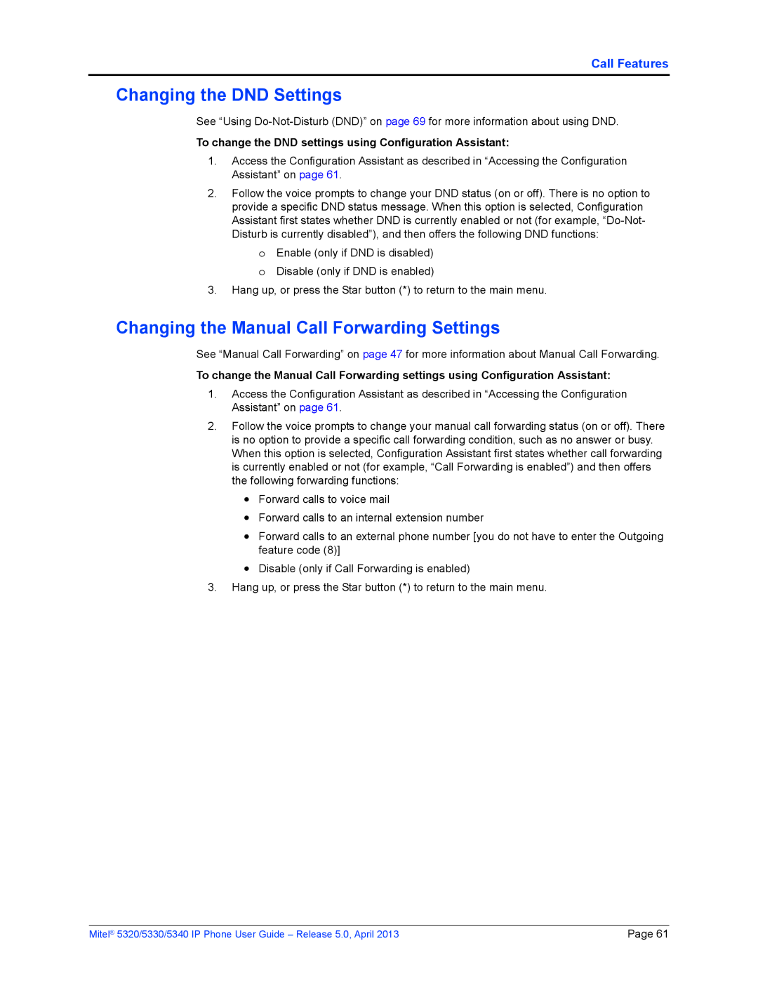 Mitel 5330, 5340, 5320 manual Changing the DND Settings, Changing the Manual Call Forwarding Settings 