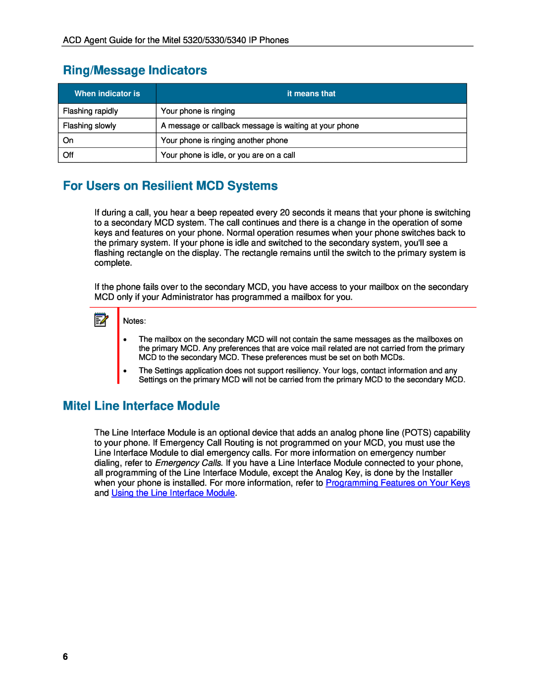 Mitel 5320 Ring/Message Indicators, For Users on Resilient MCD Systems, Mitel Line Interface Module, When indicator is 