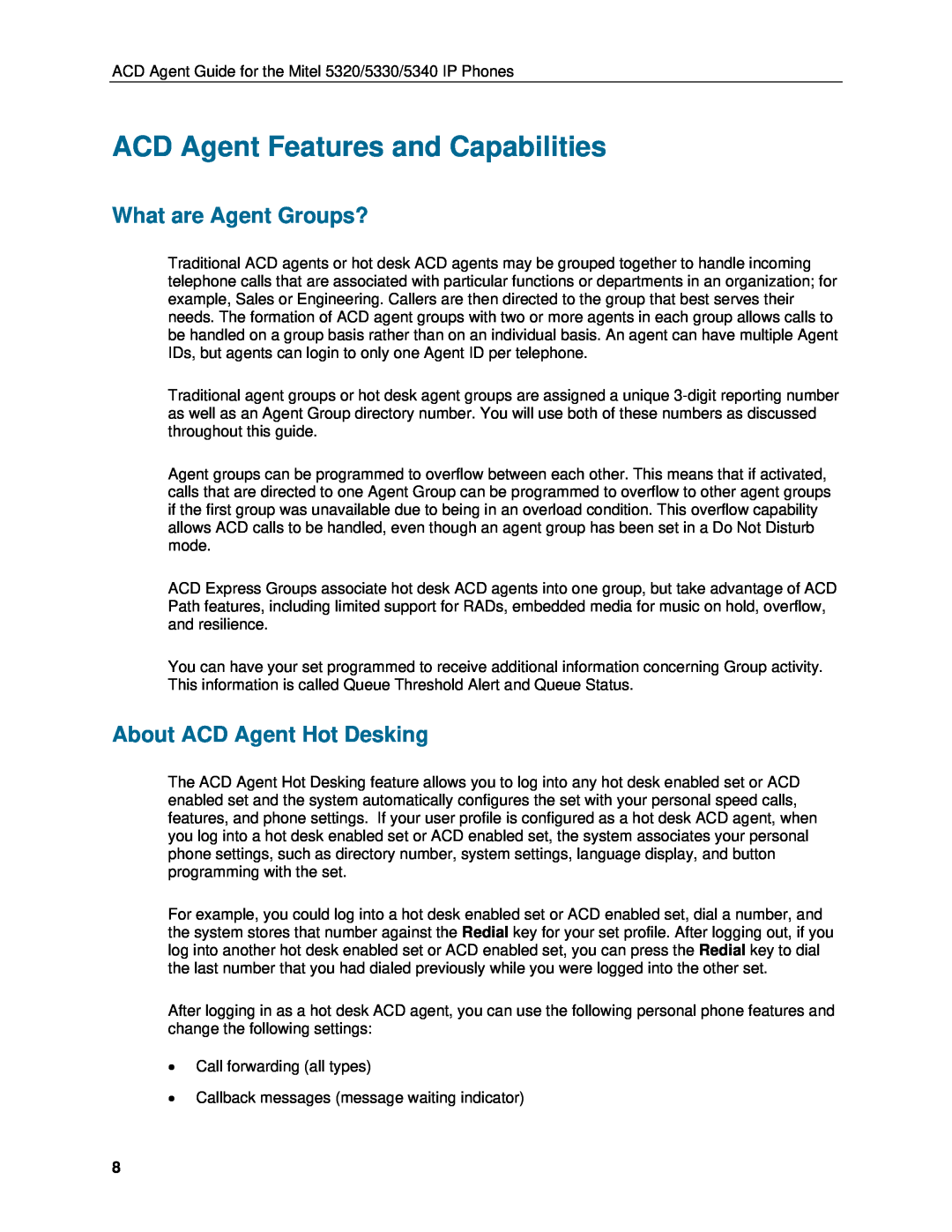 Mitel 5340, 5320, 5330 manual ACD Agent Features and Capabilities, What are Agent Groups?, About ACD Agent Hot Desking 
