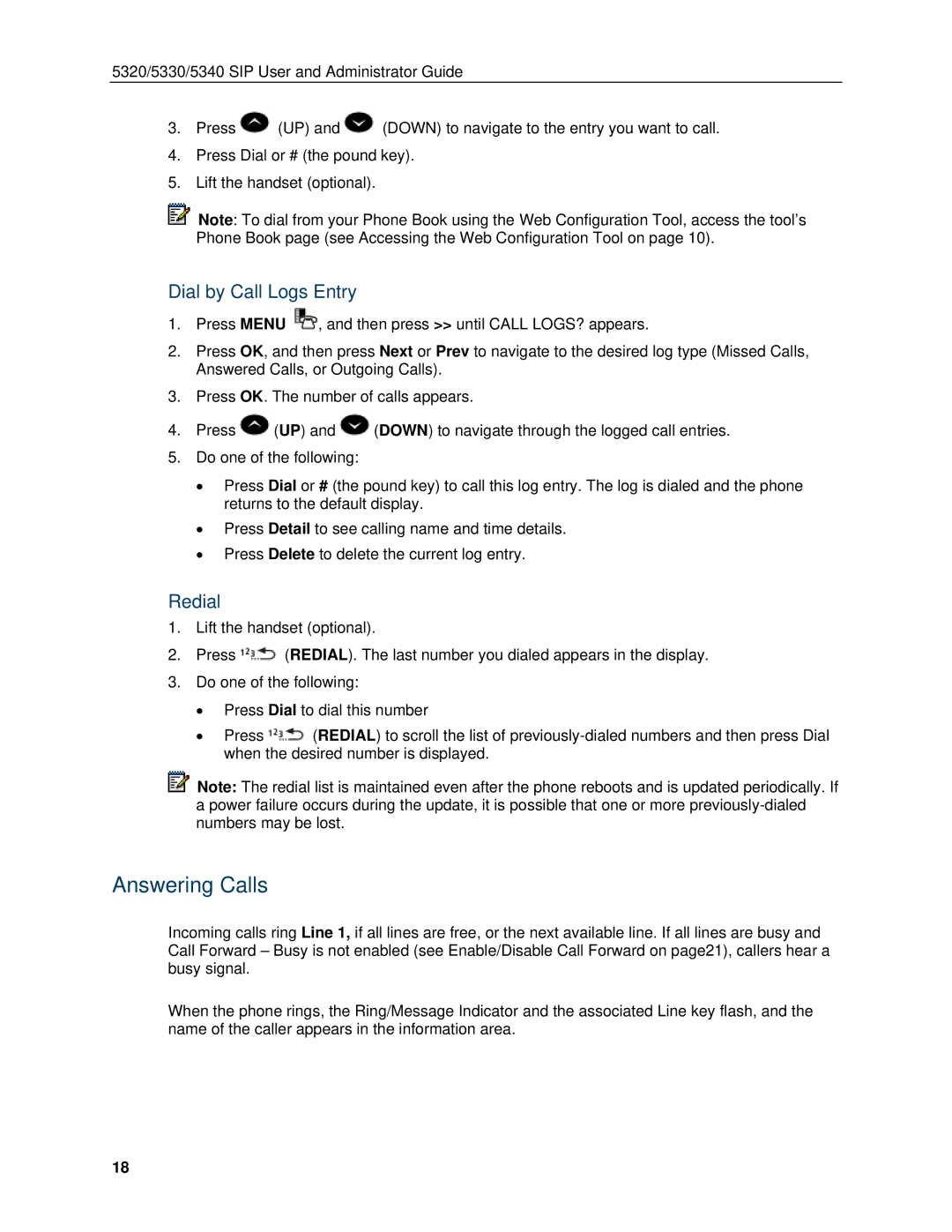 Mitel 5340, 5330 manual Answering Calls, Dial by Call Logs Entry, Redial 