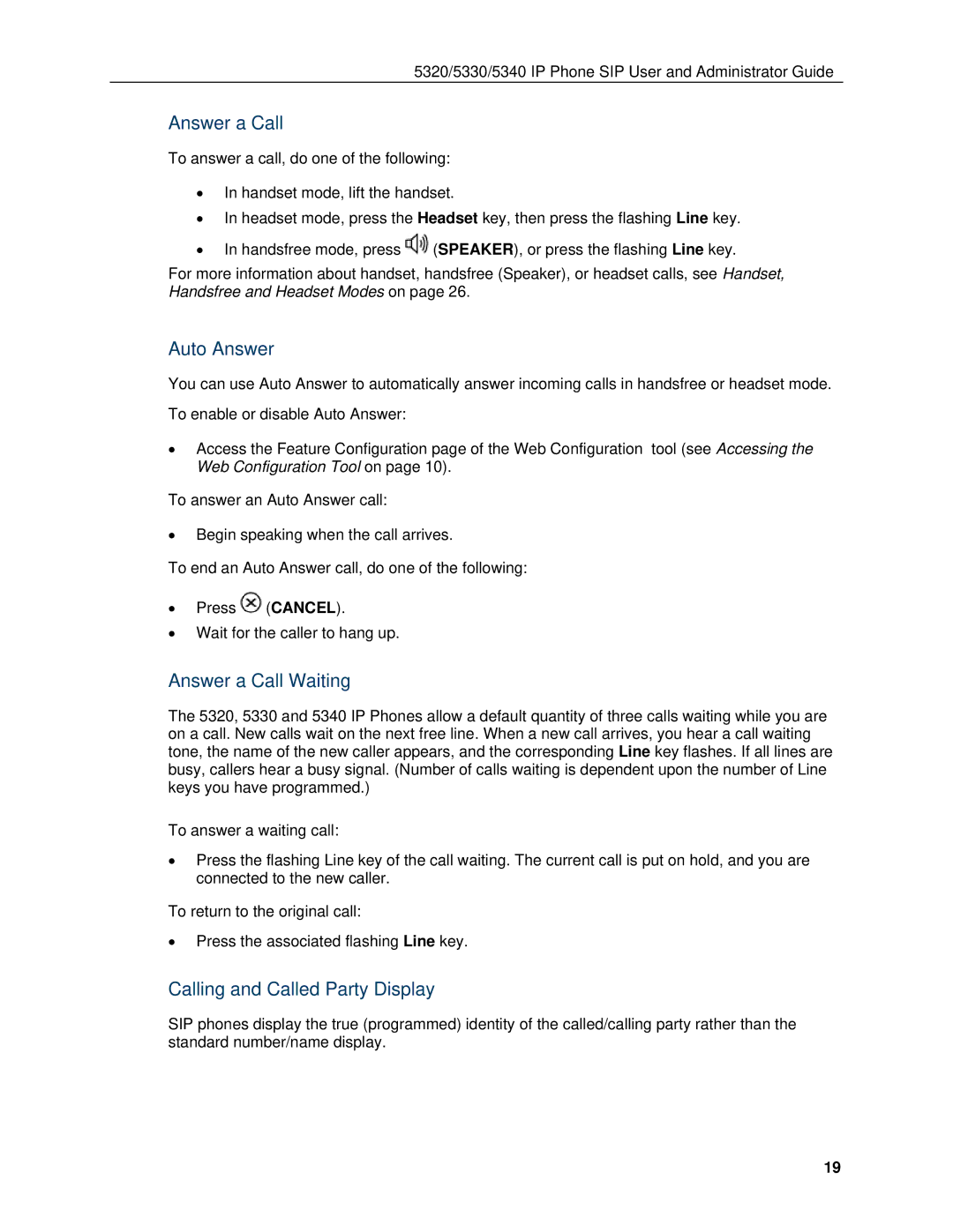Mitel 5330, 5340 manual Auto Answer, Answer a Call Waiting, Calling and Called Party Display 