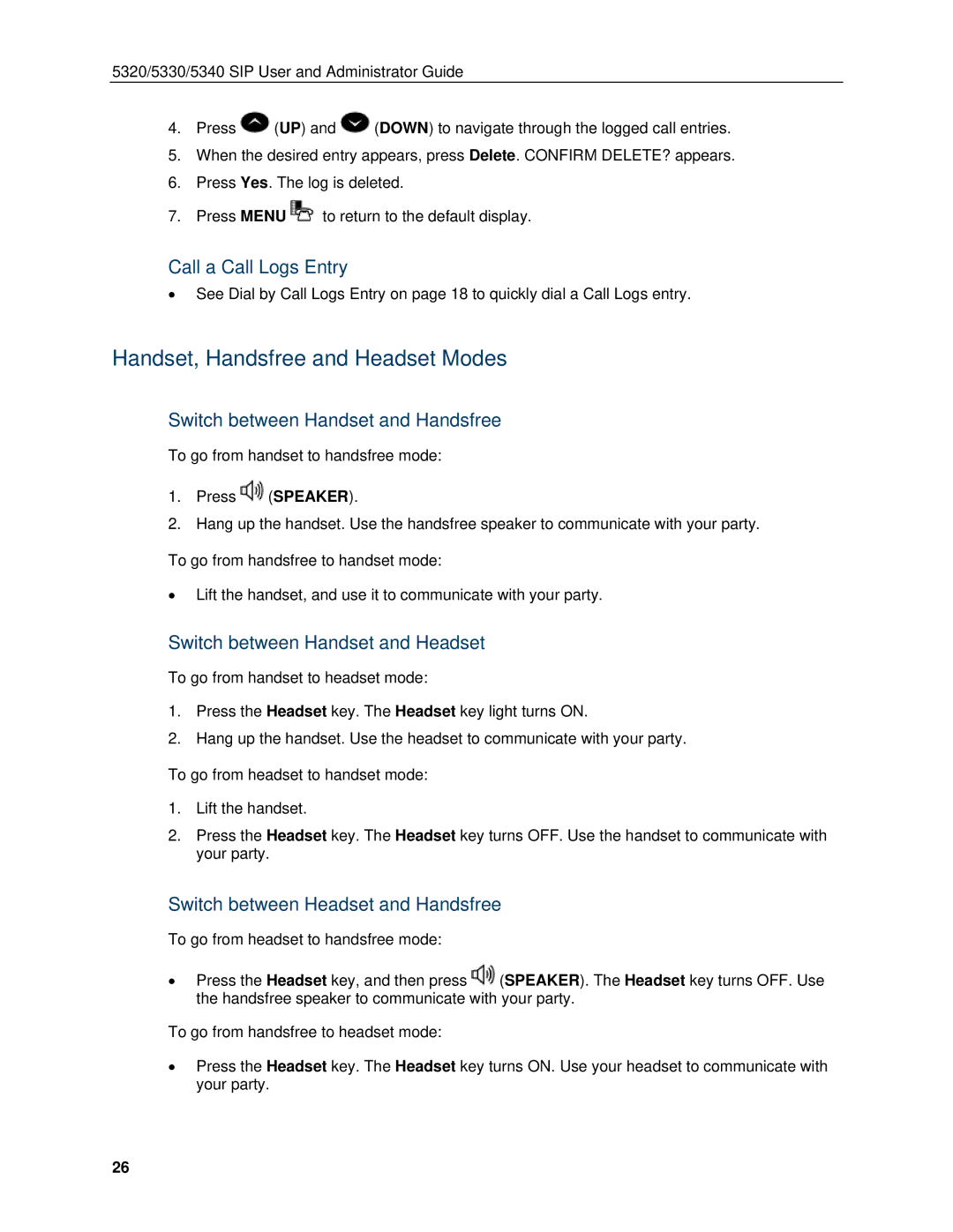 Mitel 5340, 5330 manual Handset, Handsfree and Headset Modes, Call a Call Logs Entry, Switch between Handset and Handsfree 