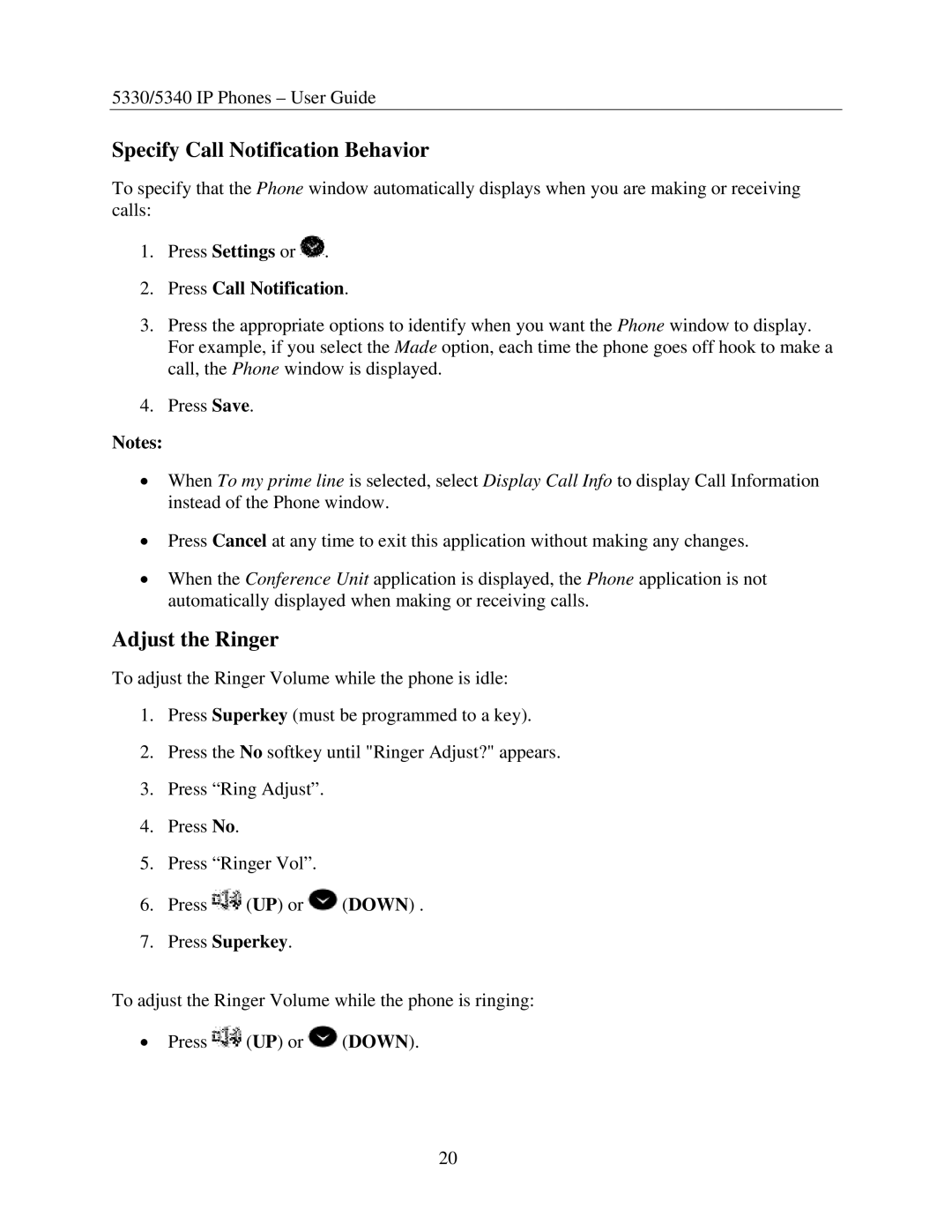 Mitel 5340, 5330 manual Specify Call Notification Behavior, Adjust the Ringer, Press Call Notification, Press Superkey 