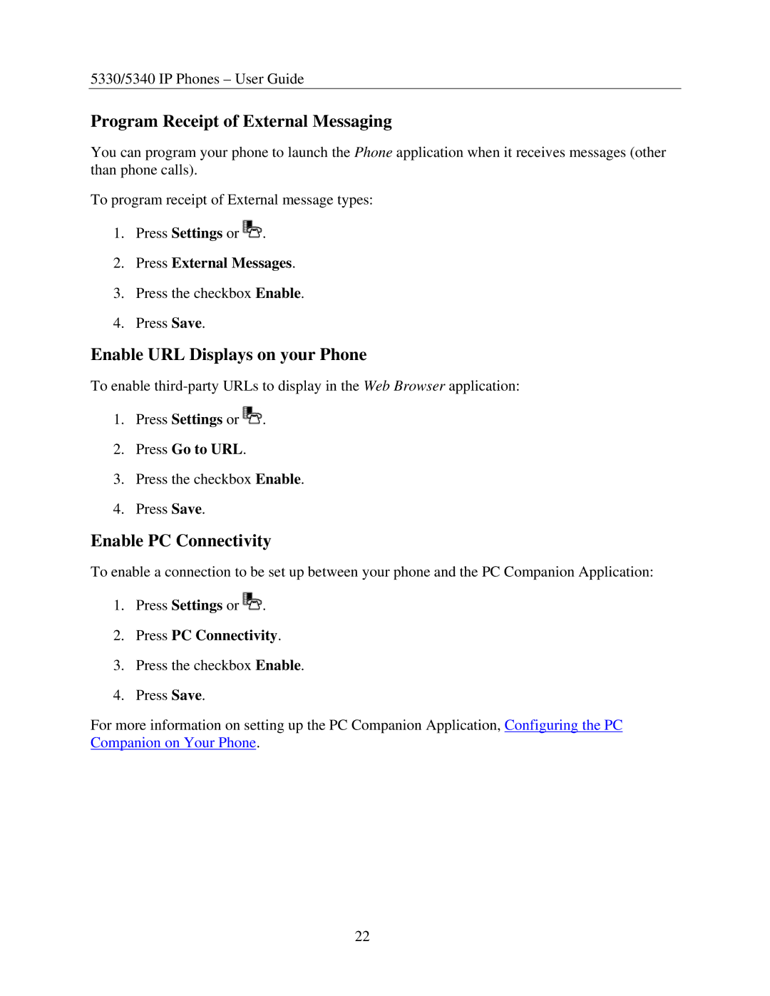 Mitel 5340, 5330 manual Program Receipt of External Messaging, Enable URL Displays on your Phone, Enable PC Connectivity 